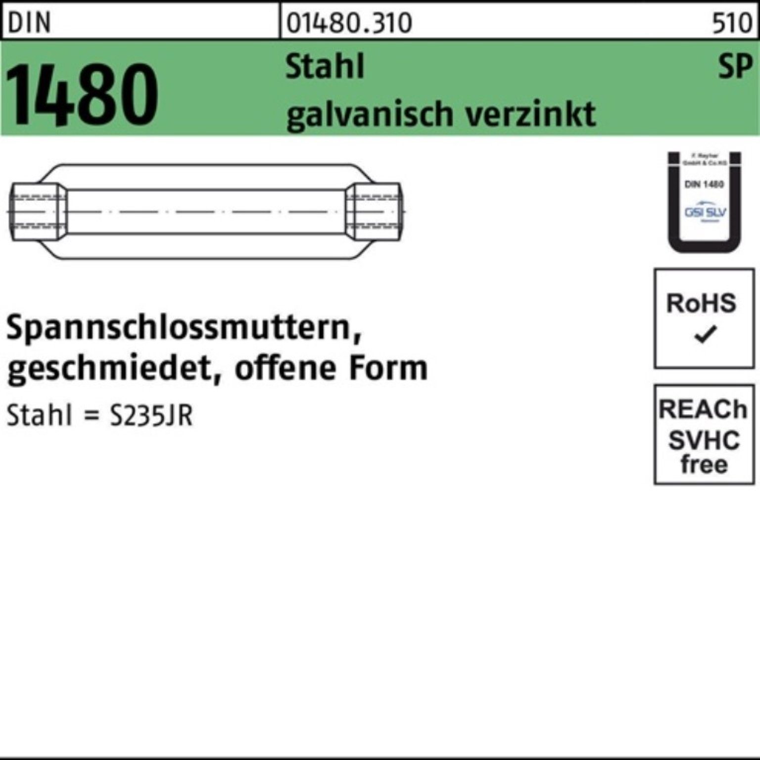 Reyher Spannschloss 100er Pack Spannschlossmutter DIN 1480 offen SP M12/125 Stahl ÜZ galv