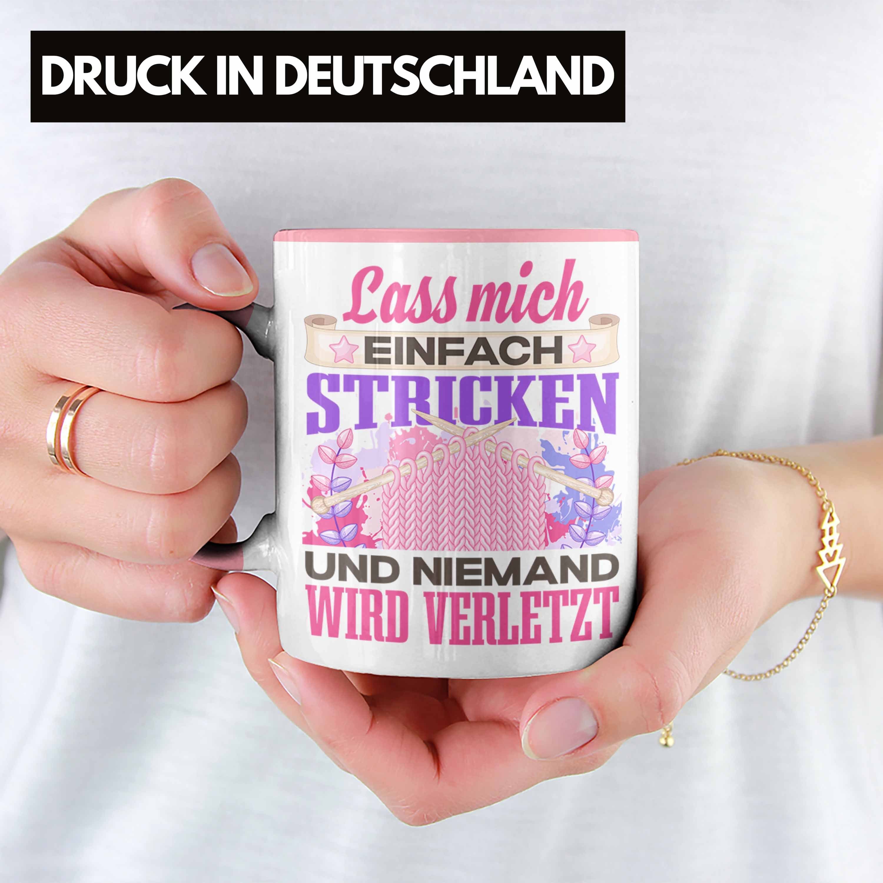 Tasse - Stricken Geschenk Tasse Trendation Geschenkidee Trendation Spruch Lass Rosa Häckeln