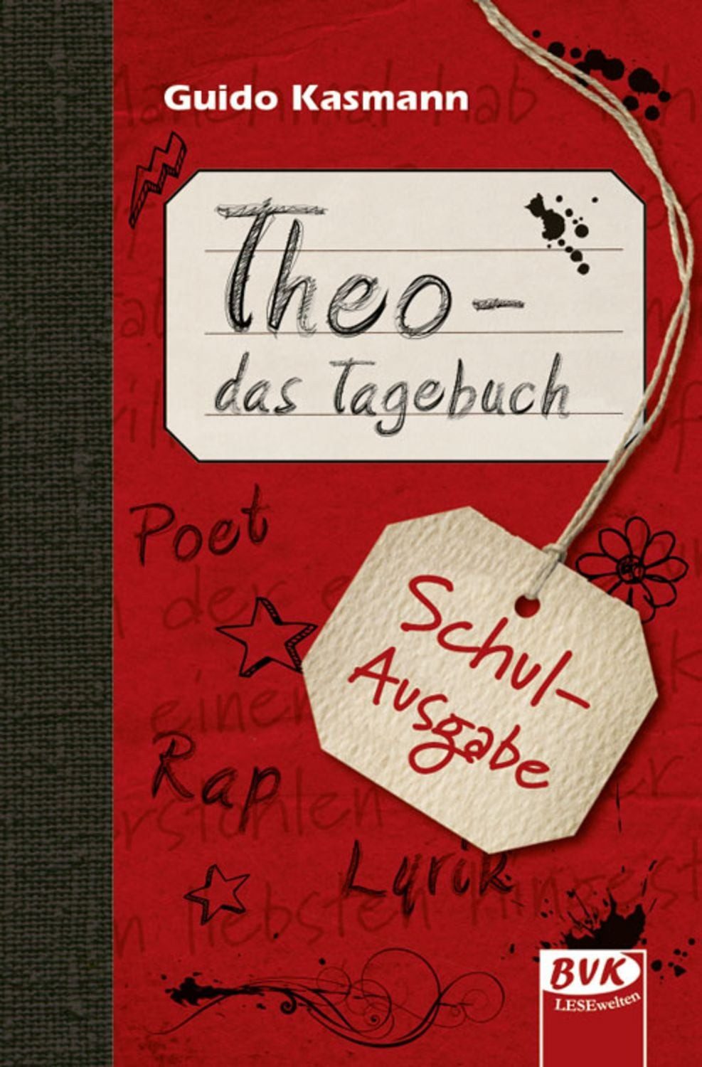 Kasmann, G: Theo - das Tagebuch (Schul-Ausgabe) / Guido Kasmann