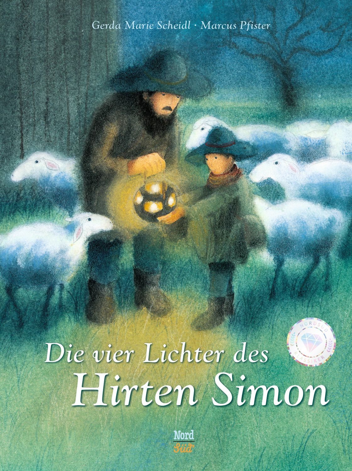 Die vier Lichter des Hirten Simon / Gerda Marie Scheidl