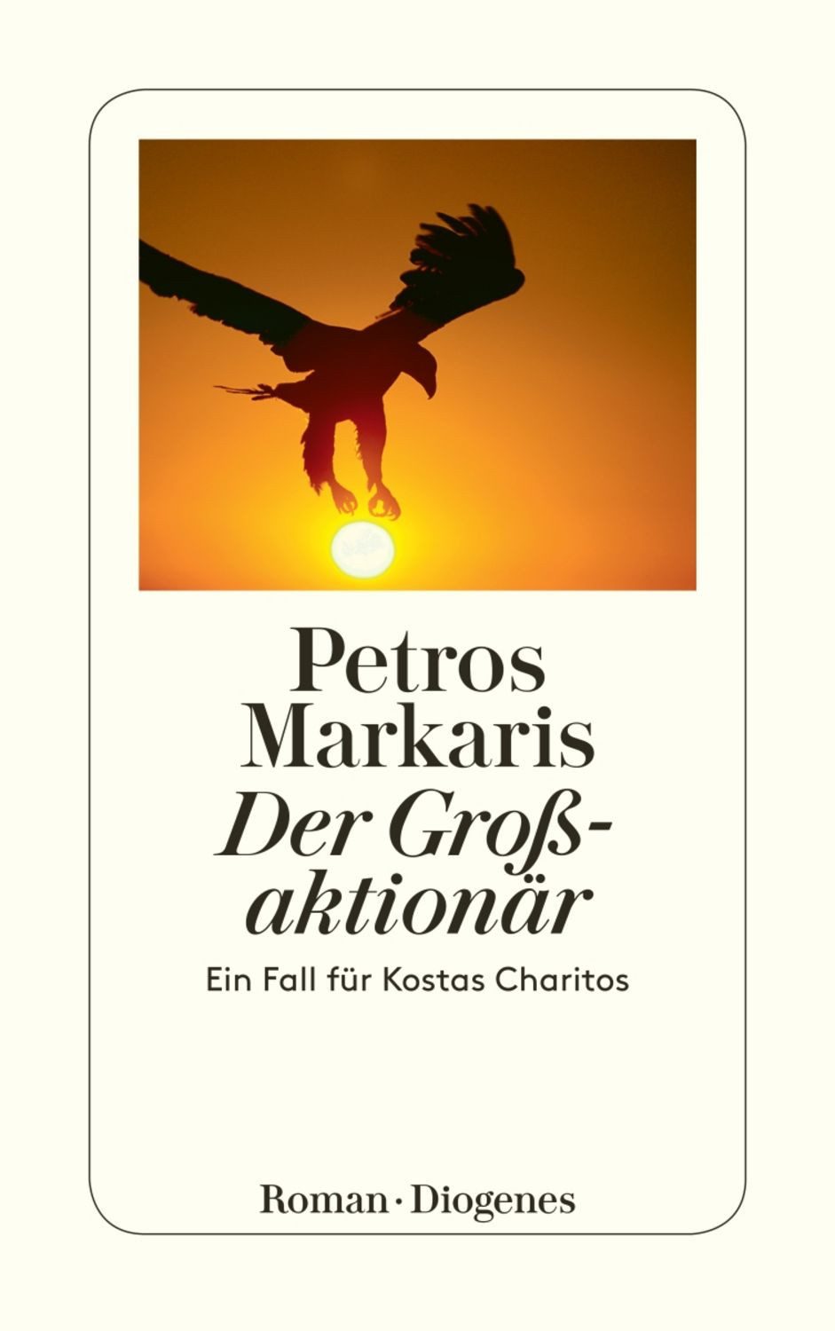 Der Großaktionär / Petros Markaris