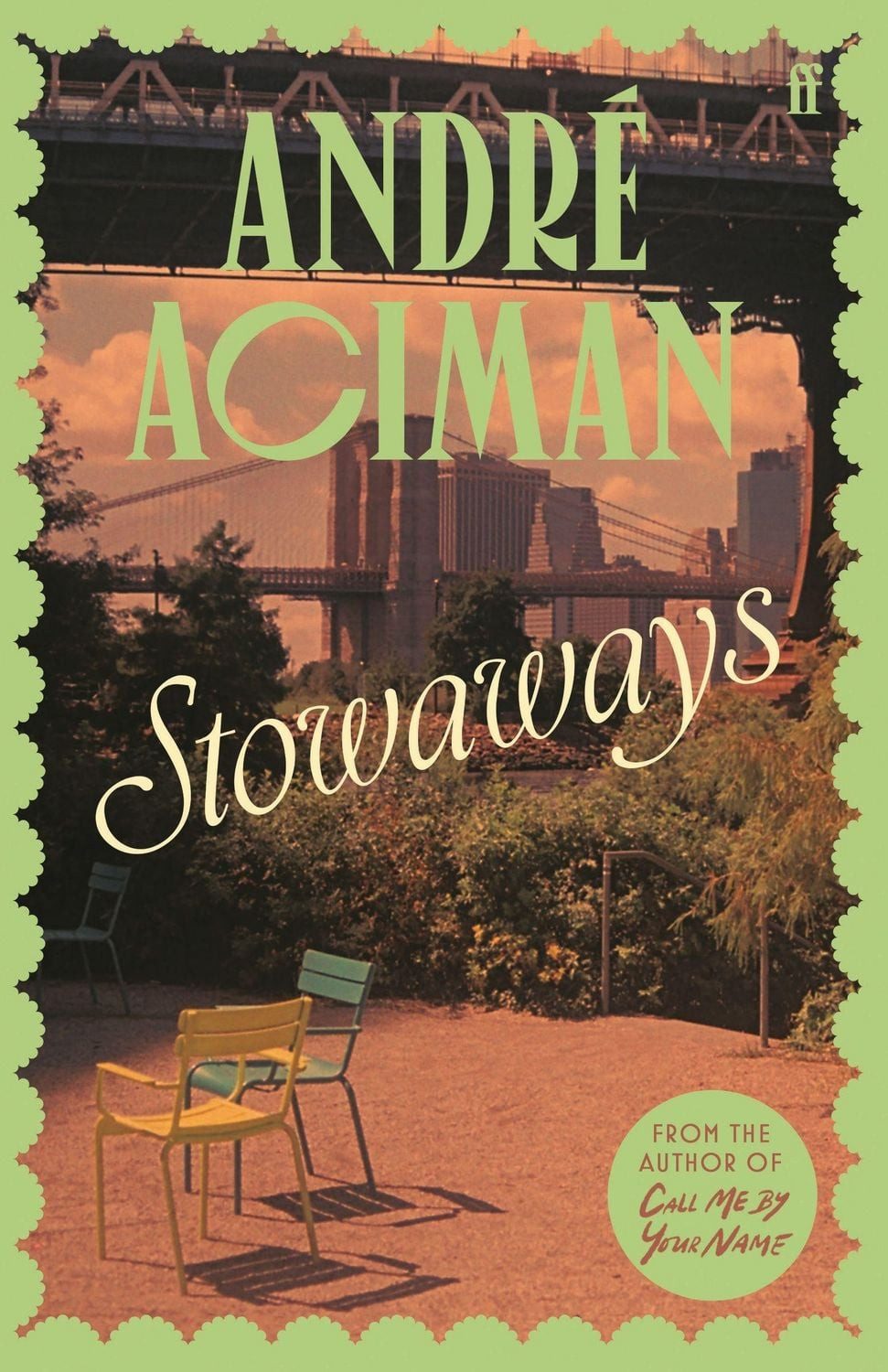 Stowaways / André Aciman, From the global bestselling author of Call Me By Your Name