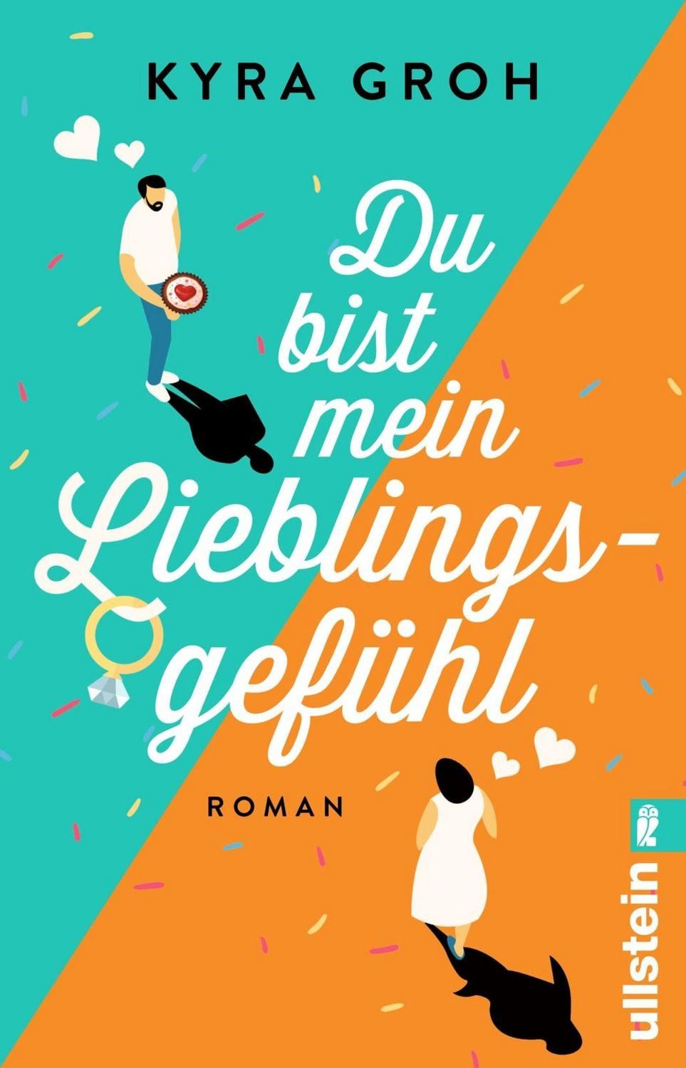 Du bist mein Lieblingsgefühl / Kyra Groh