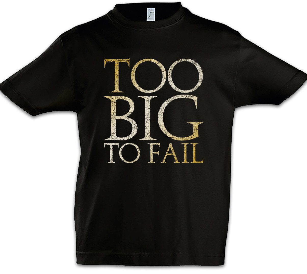 Print-Shirt Too Big To Fail Kinder T-Shirt Dick Dicker Stolz Übergewicht Chubby