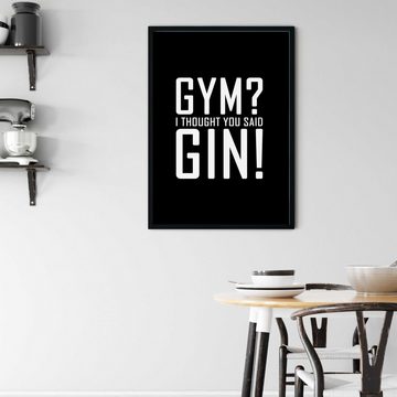 Likarto Poster Gin Typo Poster, Gym? I thought you said Gin!, Geschenk für Gin Liebhaber