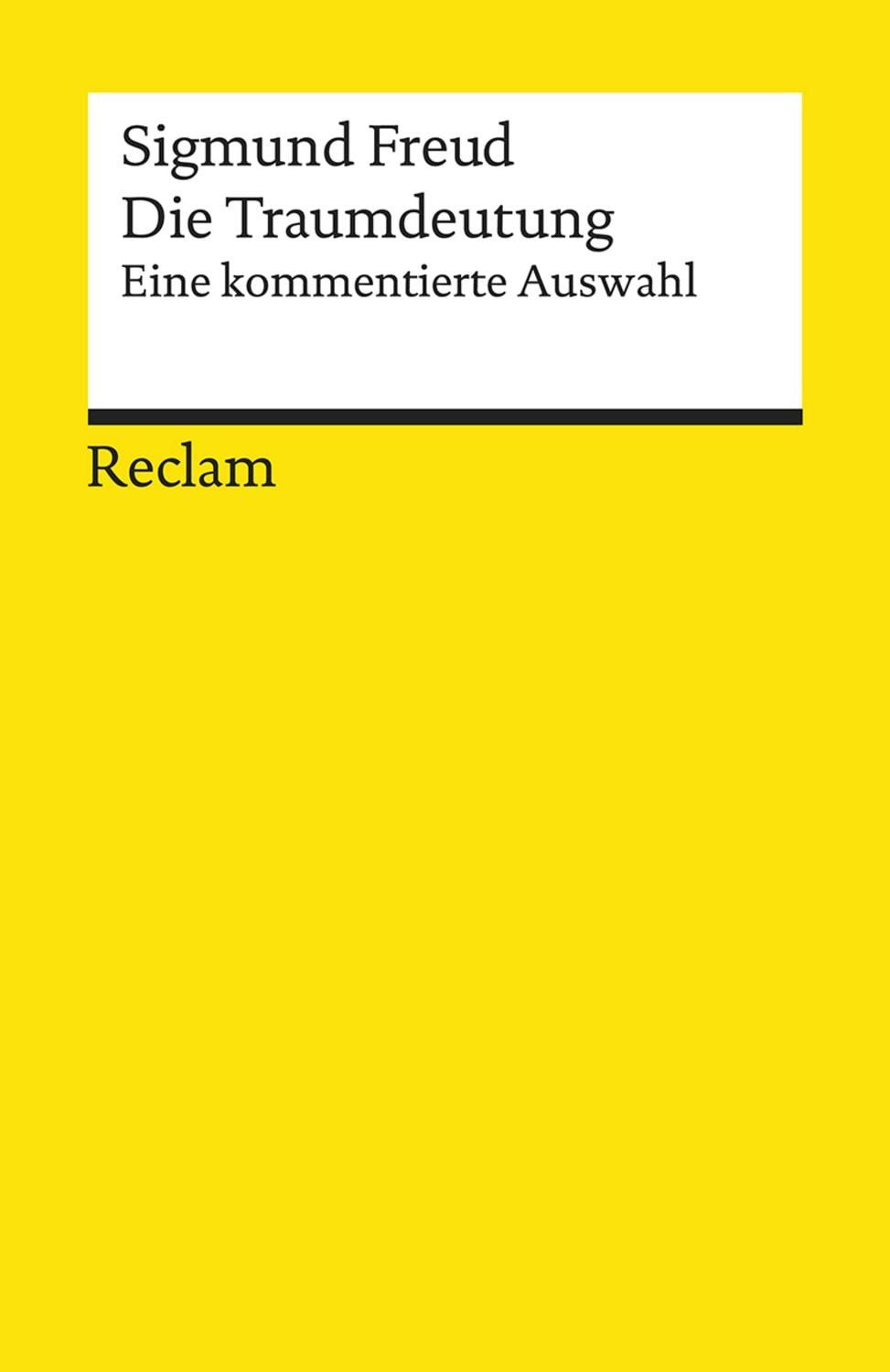 Die Traumdeutung / Sigmund Freud