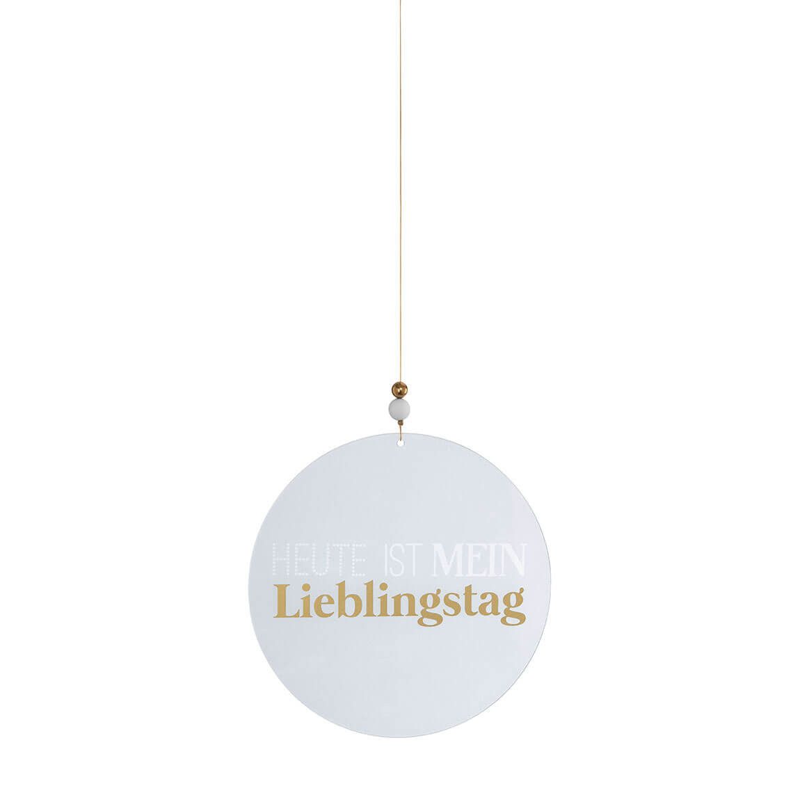 Räder Design Wanddekoobjekt Dekohänger rund aus Glas " Heute ist mein Lieblingstag " von räder des
