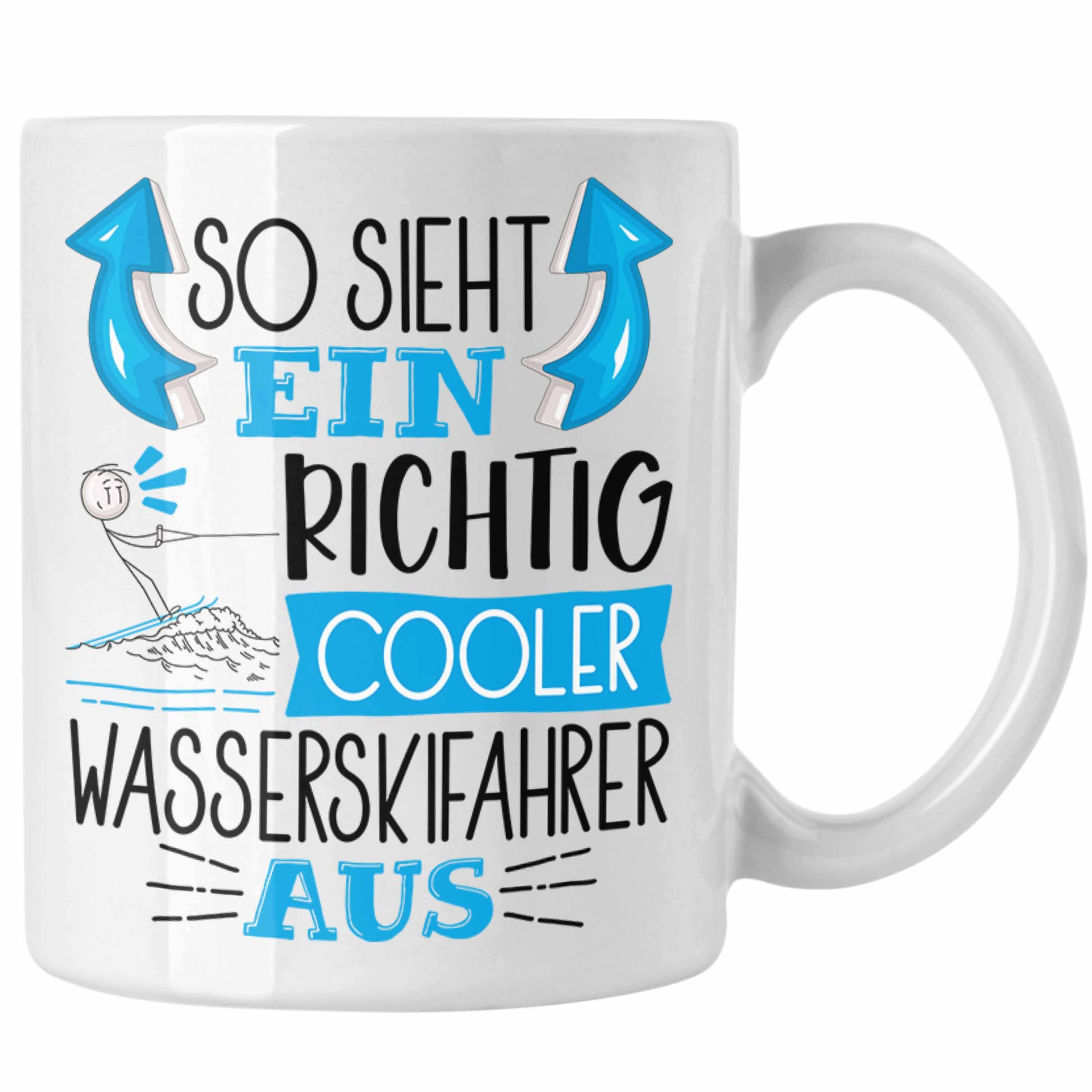 Trendation Tasse So Sieht Ein Weiss Cooler Wasserskifahrer Richtig Geschenk Aus Tasse Lustig