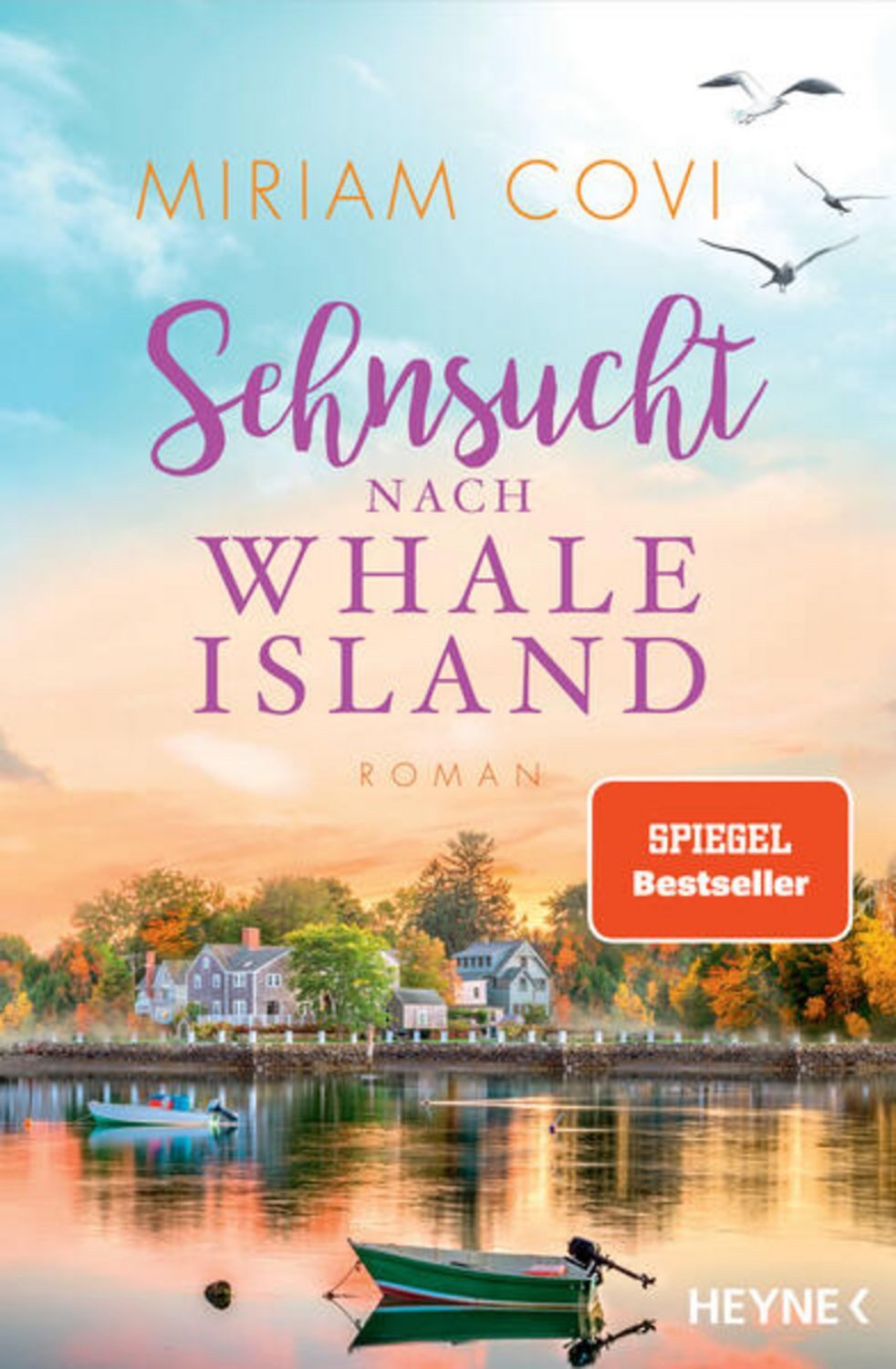 Sehnsucht nach Whale Island / Miriam Covi, Roman