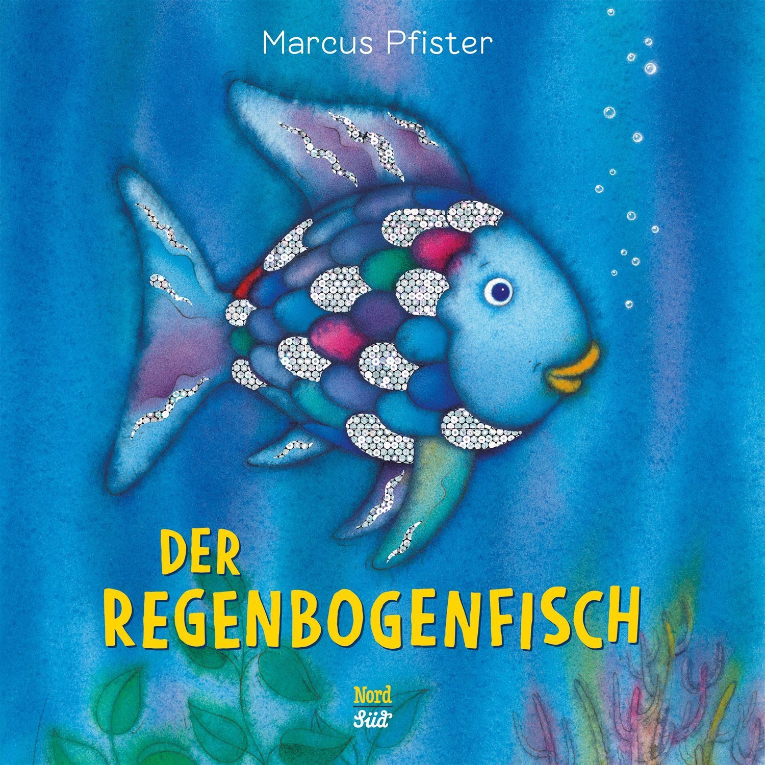 Der Regenbogenfisch / Marcus Pfister