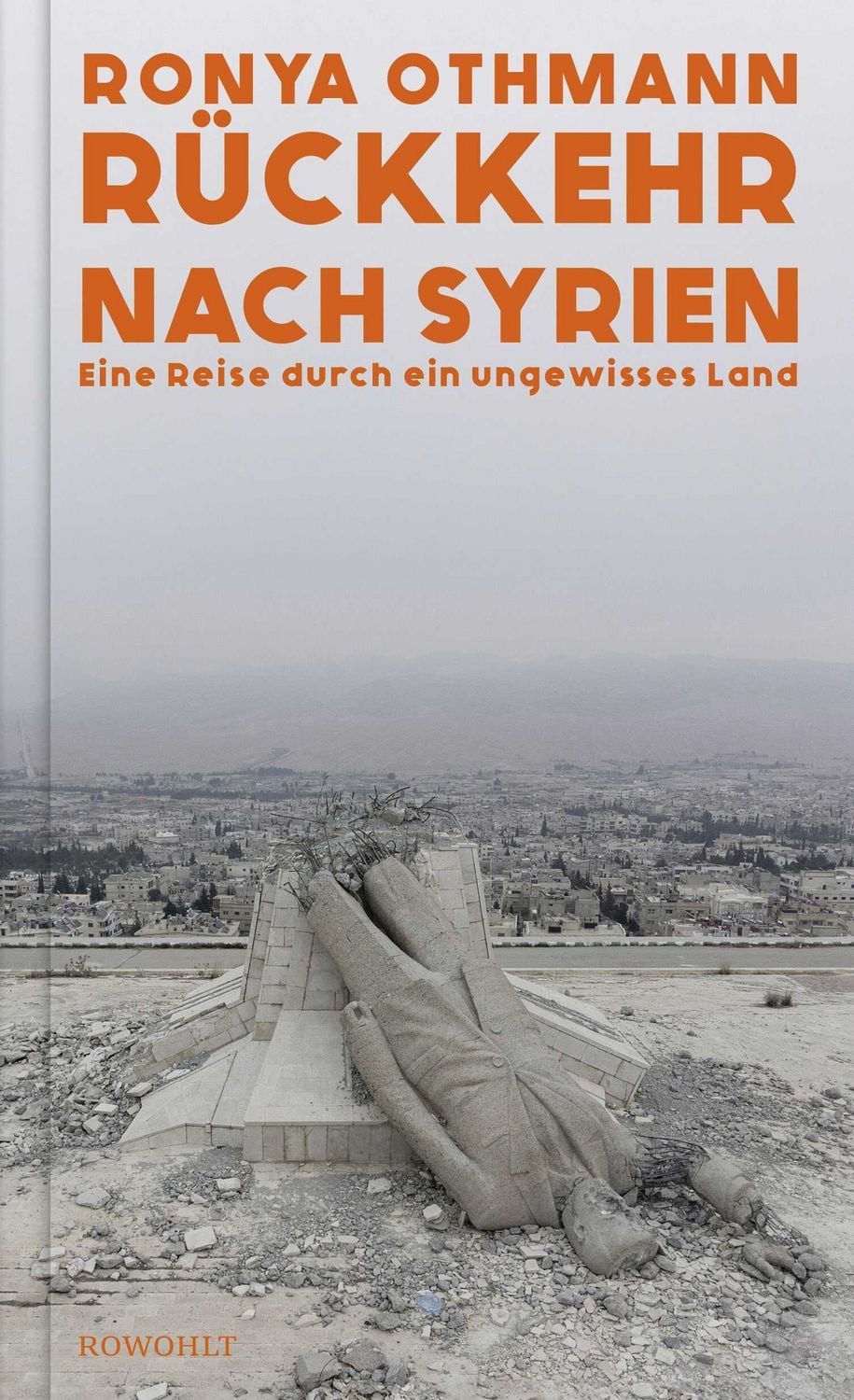 Rückkehr nach Syrien / Ronya Othmann