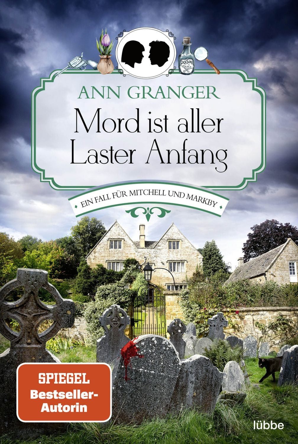 Mord ist aller Laster Anfang / Ann Granger, Ein Fall für Mitchell und Markby