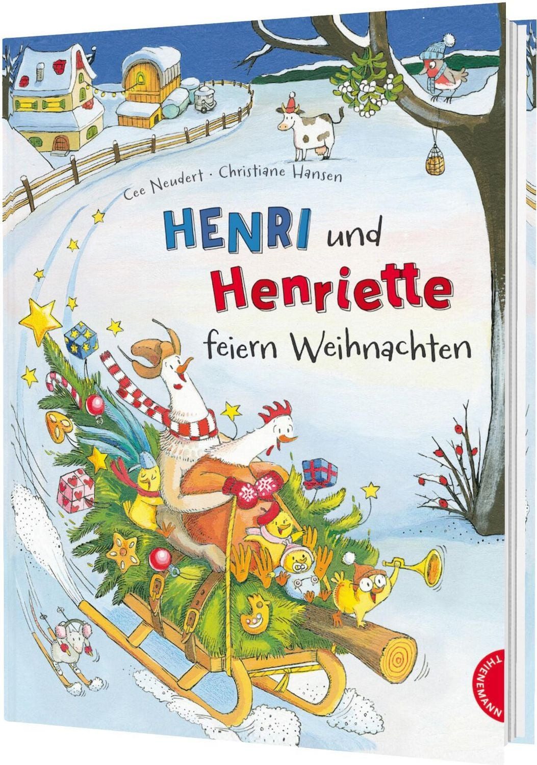 Henri und Henriette feiern Weihnachten / Cee Neudert