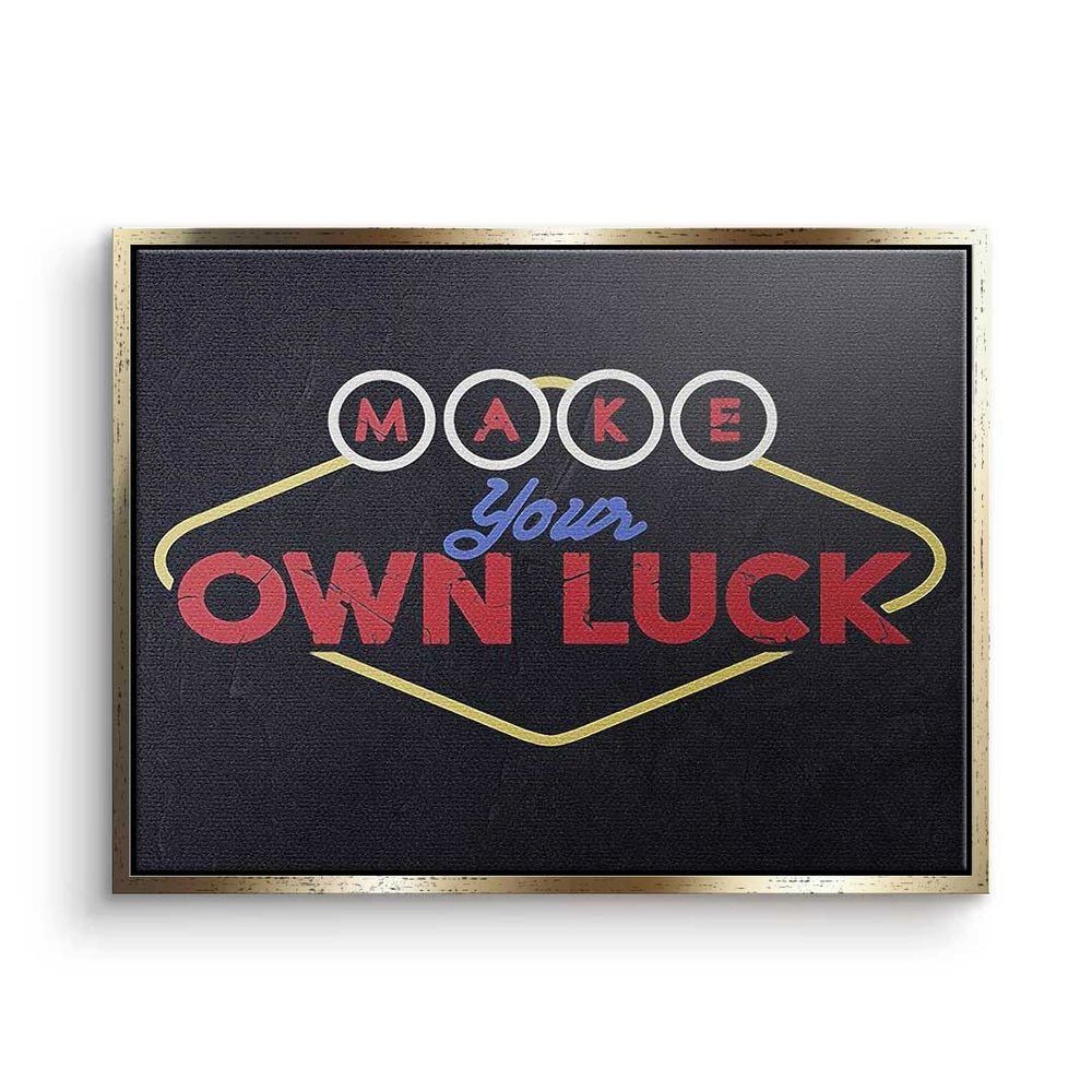 DOTCOMCANVAS® Leinwandbild, Premium Leinwandbild - Motivation - Make your own Luck - Mindset goldener Rahmen