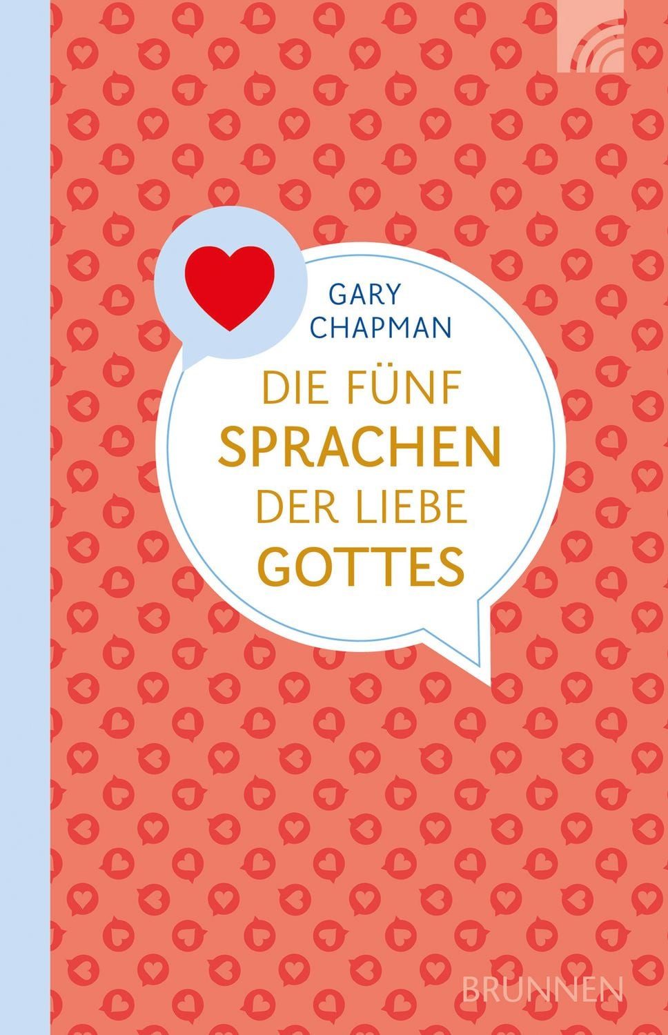 Die fünf Sprachen der Liebe Gottes / Gary Chapman