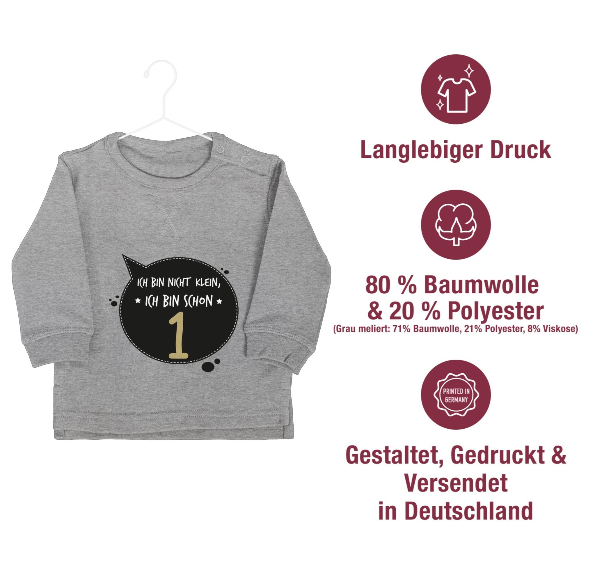 Shirtracer Sweatshirt klein, Ich 1. Grau ich Geburtstag schon meliert 1 eins bin bin nicht