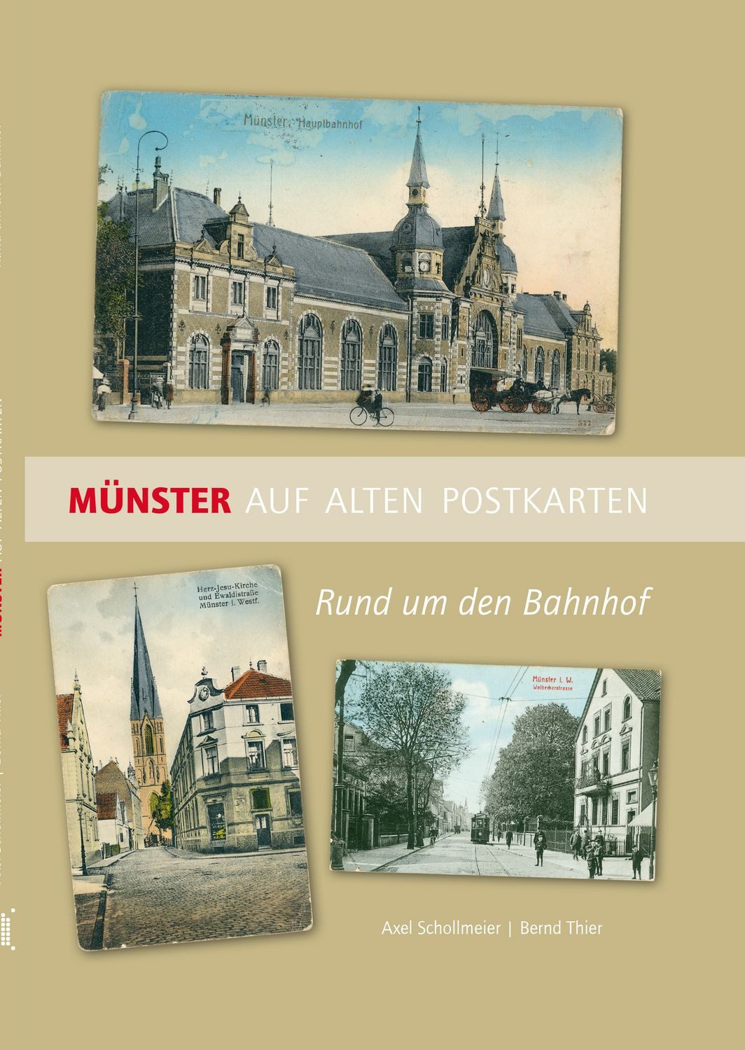 Münster auf alten Postkarten / Axel Schollmeier, Bernd Thier