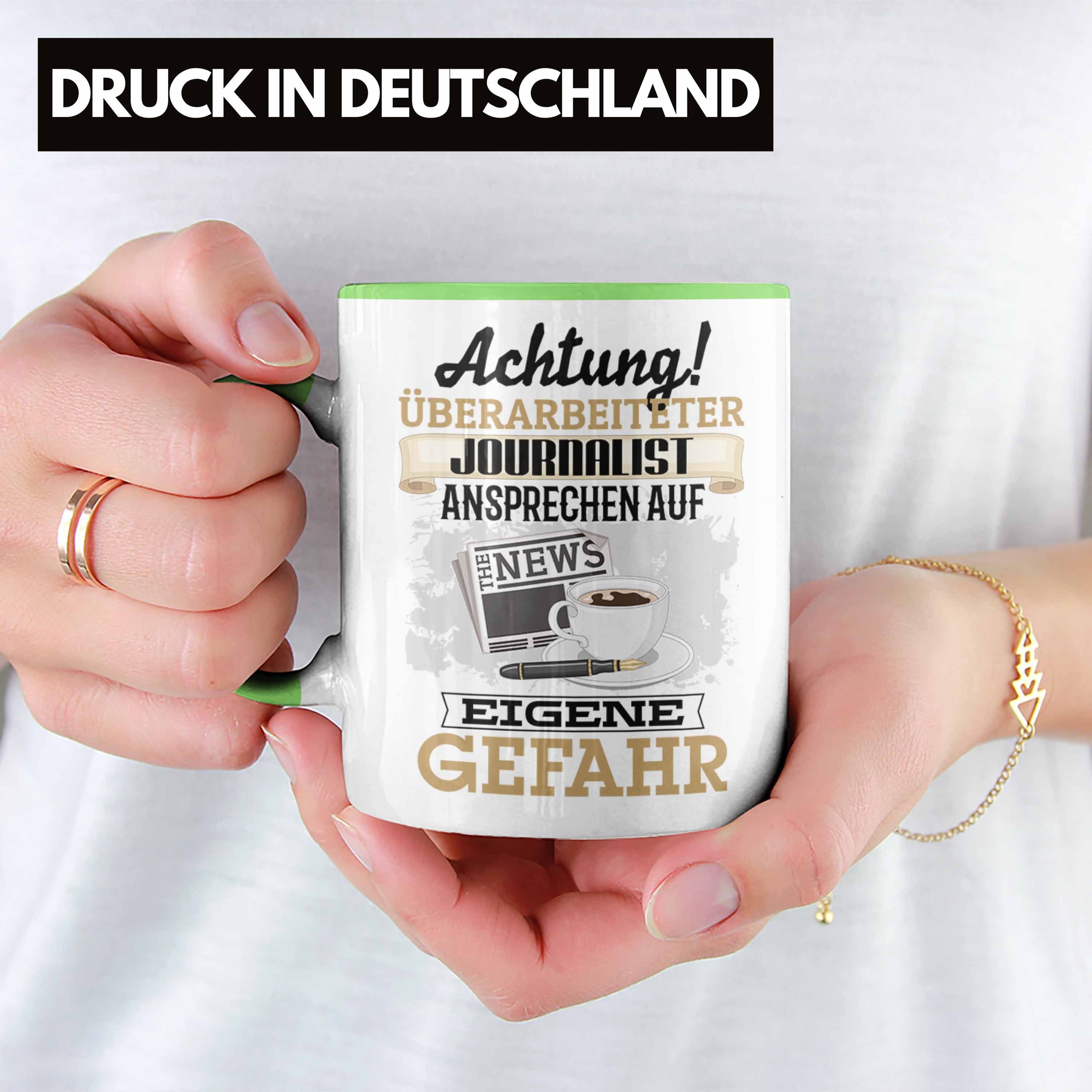 Journalist fü Tasse Spruch Lustiger Grün Kaffeebecher Trendation Tasse Geschenkidee Geschenk