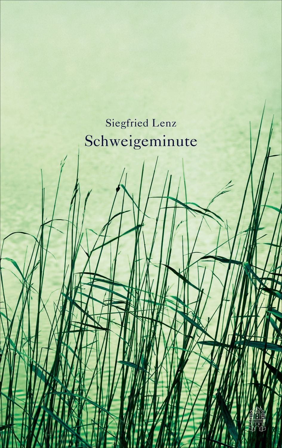 Schweigeminute / Siegfried Lenz