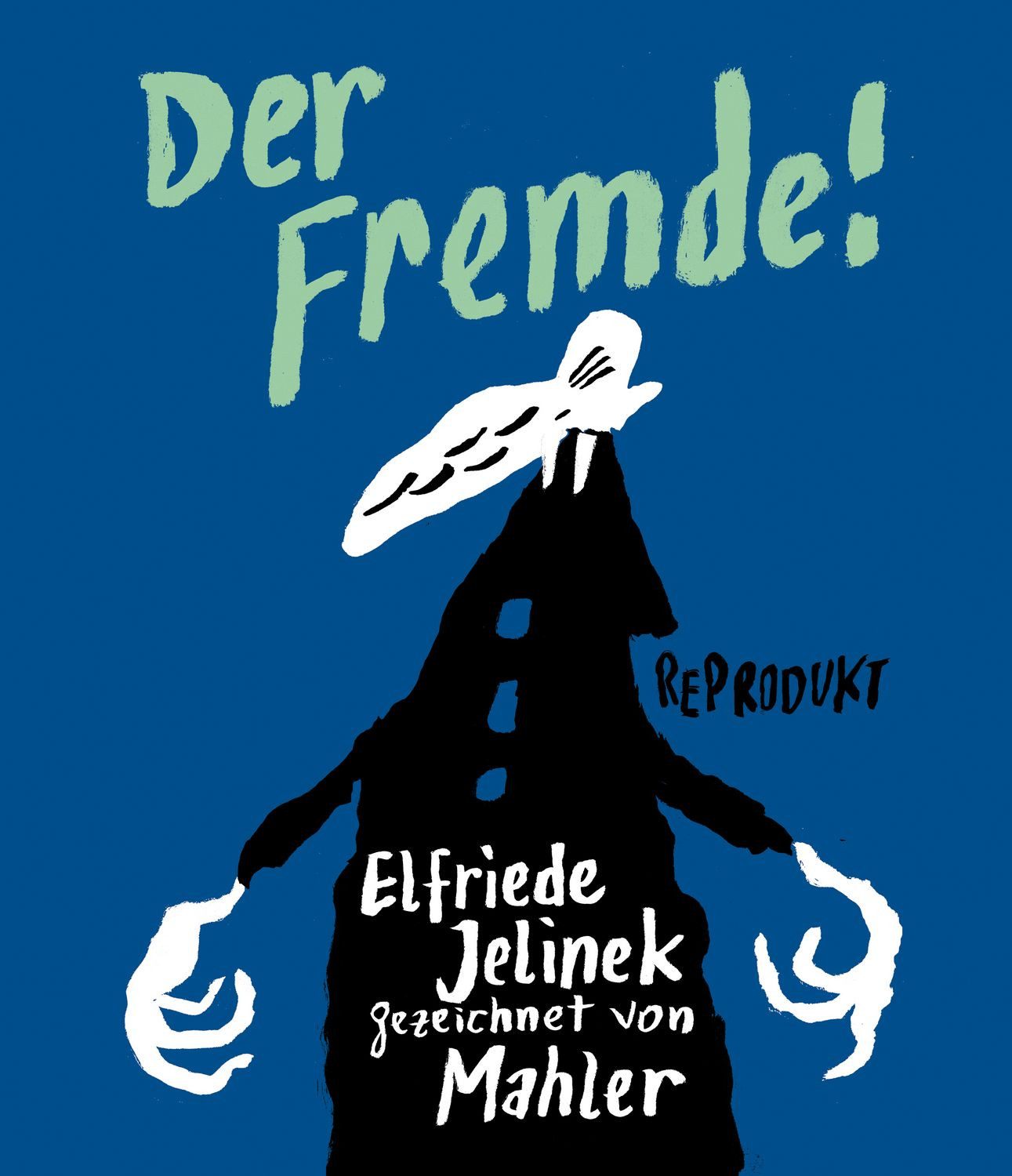Der Fremde! / Nicolas Mahler