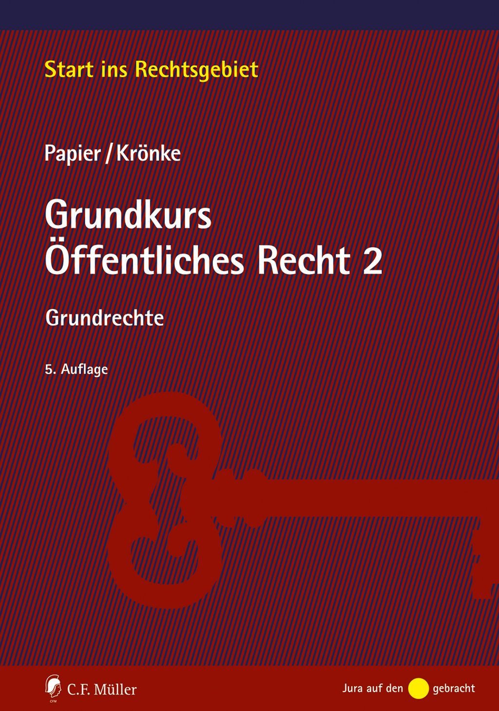 Fachbuch Grundkurs Öffentliches Recht 2 Grundrechte Detlef Merten, Christoph Krönke