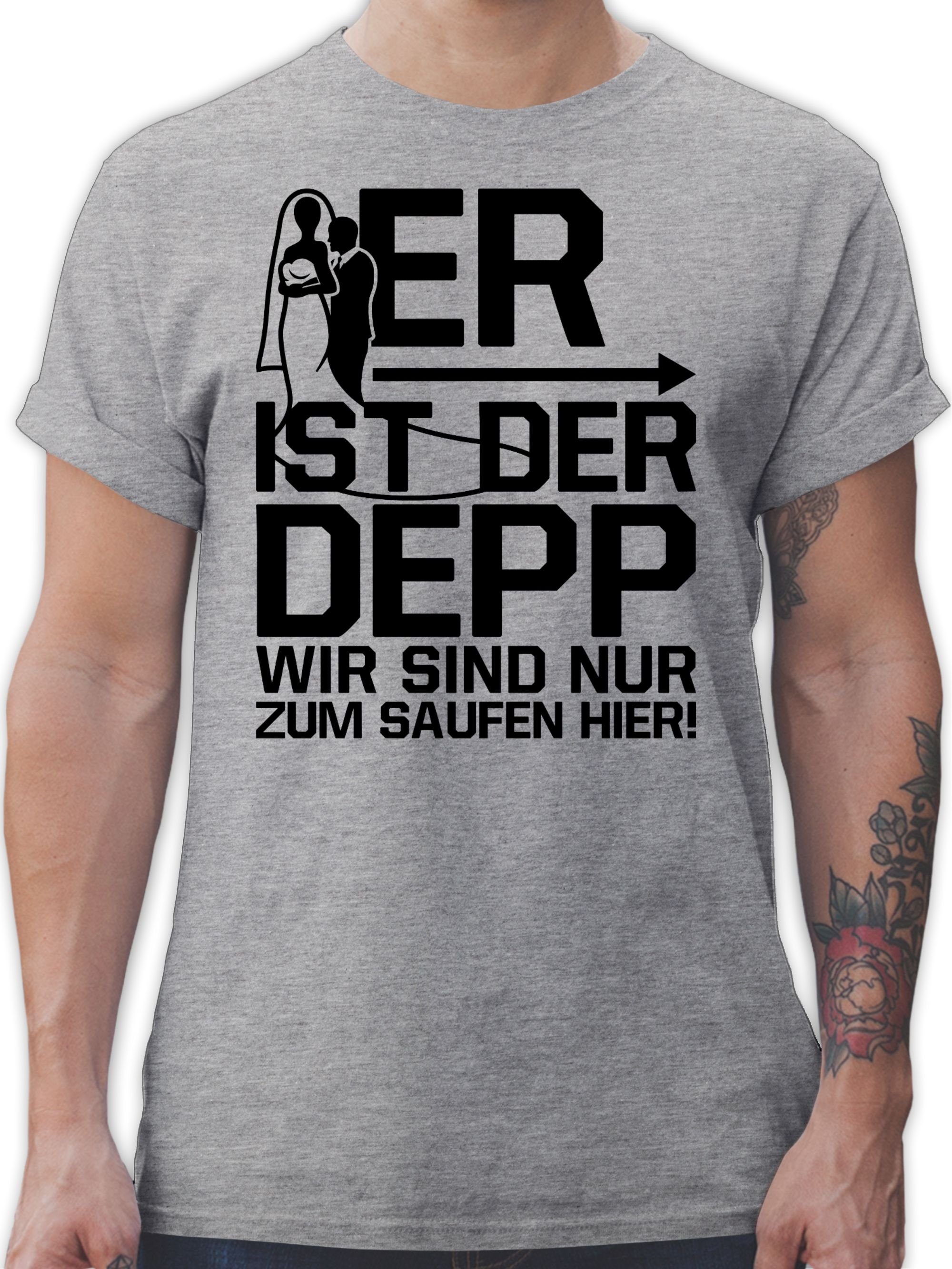 Shirtracer T-Shirt Er ist der Depp wir sind nur zum saufen hier - schwarz JGA Männer