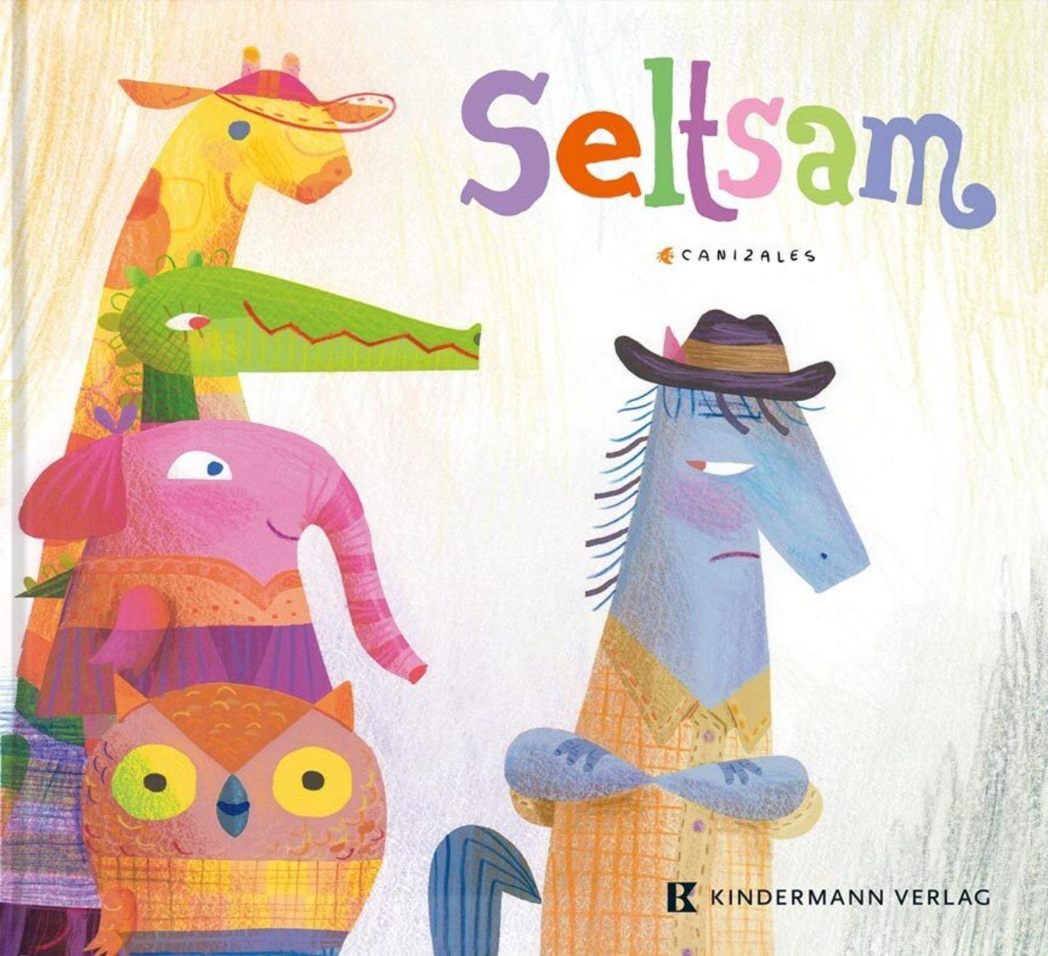 Seltsam / Canizales