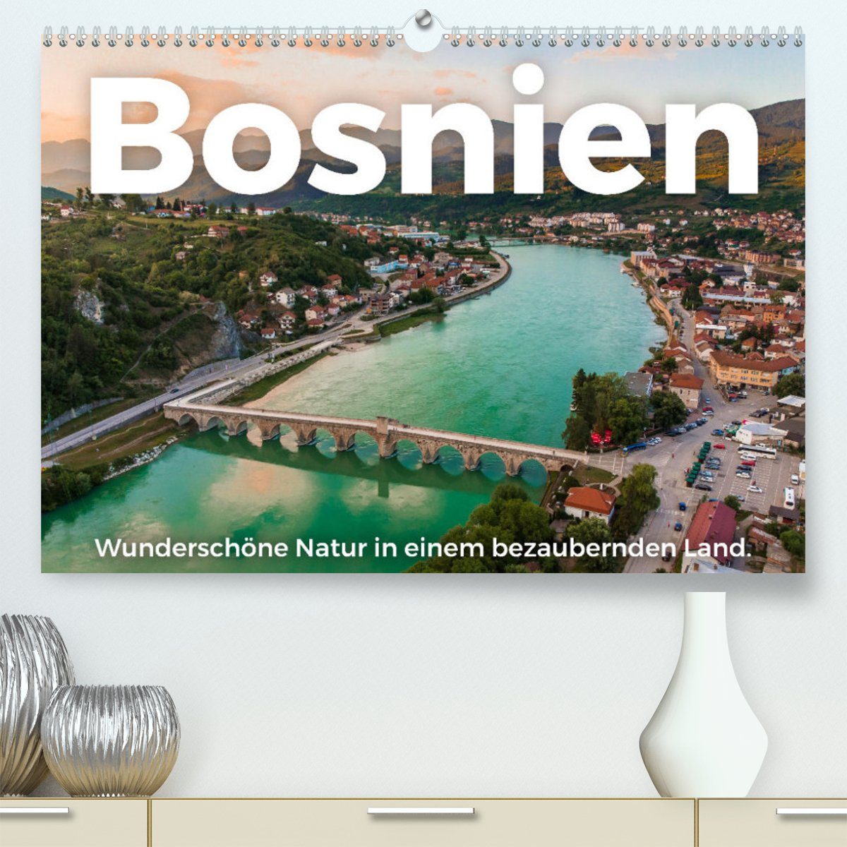 CALVENDO Wandkalender Bosnien - Wunderschöne Natur in einem bezaubernden Land. (Premium, hochwertiger DIN A2 Wandkalender 2023, Kunstdruck in Hochglanz)