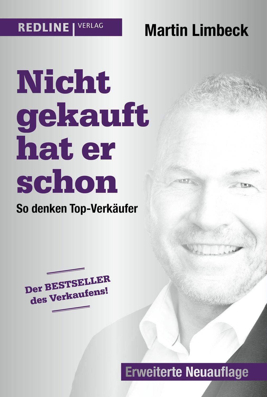 Sachbuch Nicht gekauft hat er schon So denken Top-Verkäufer Martin Limbeck