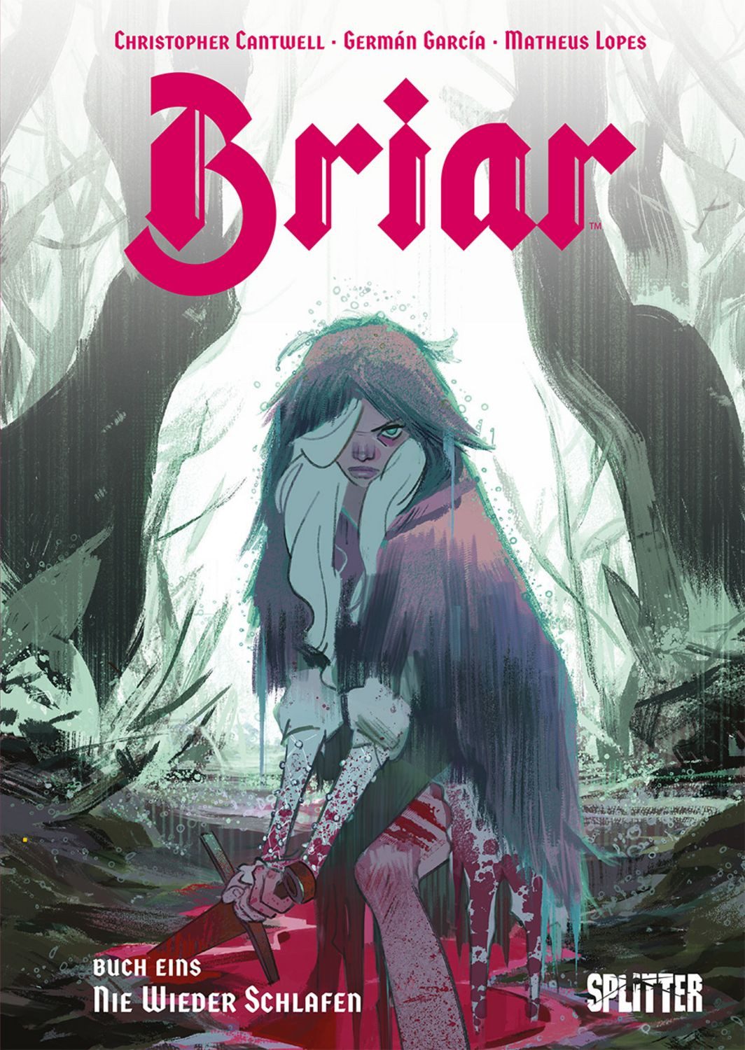 Briar – die Legende von Dornröschen. Band 1 / Christopher Cantwell