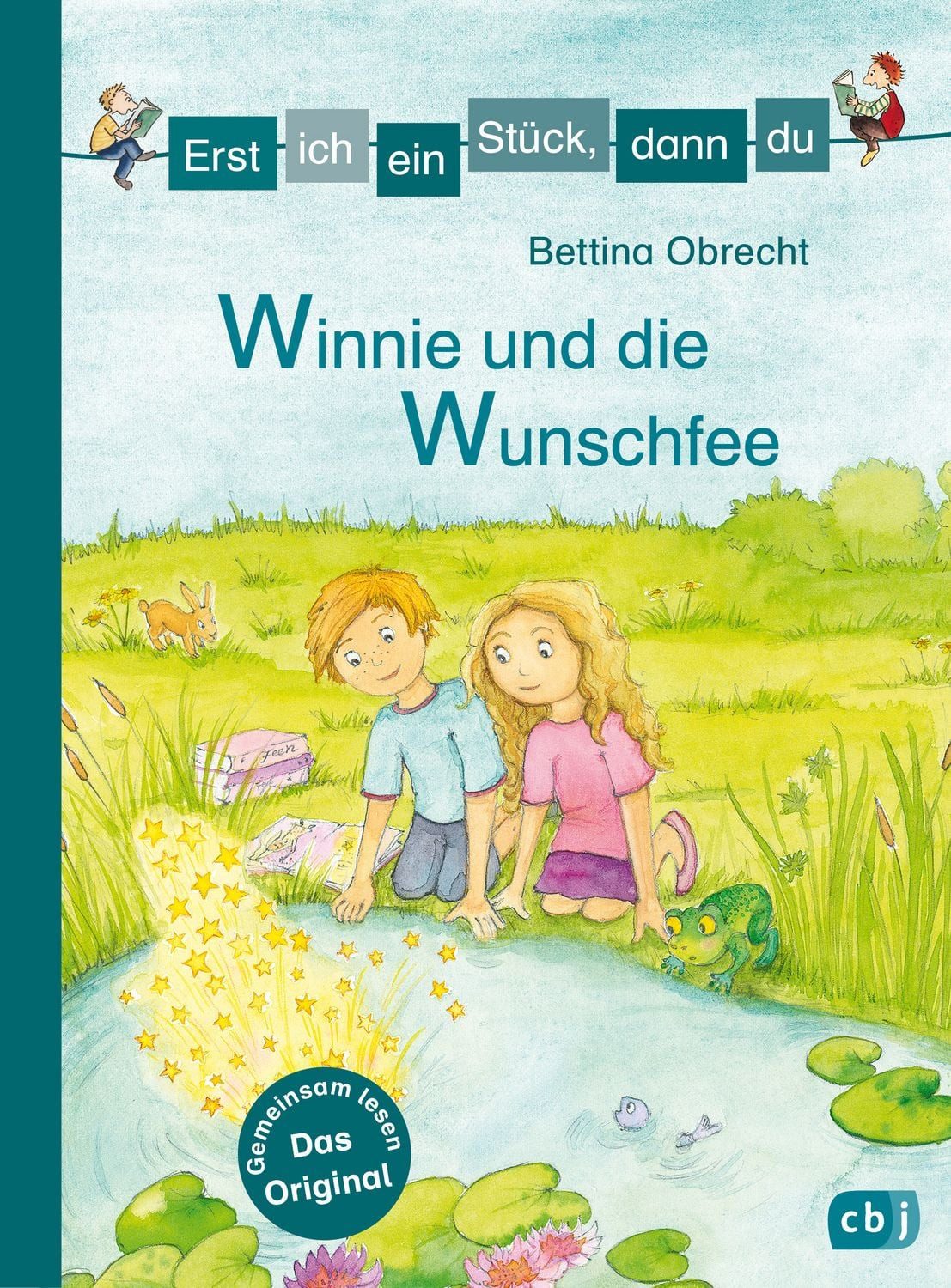 Erst ich ein Stück, dann du - Winnie und die Wunschfee / Bettina Obrecht