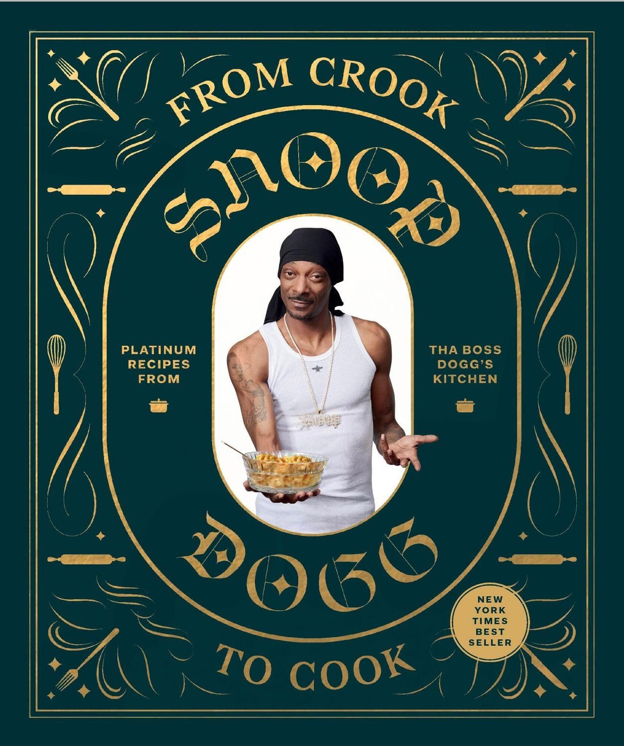 From Crook to Cook / Snoop Dogg