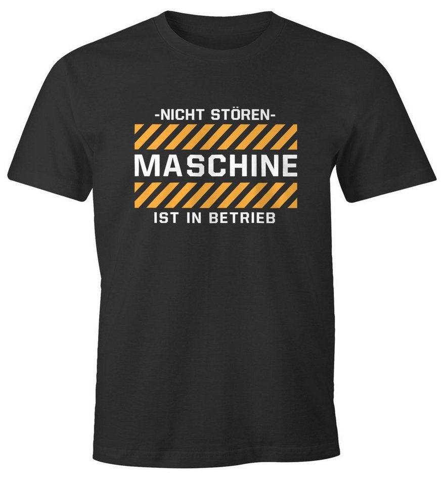 MoonWorks Print-Shirt Herren T-Shirt -Nicht stören- Maschine ist in Betrieb lustiges Spruch mit Print
