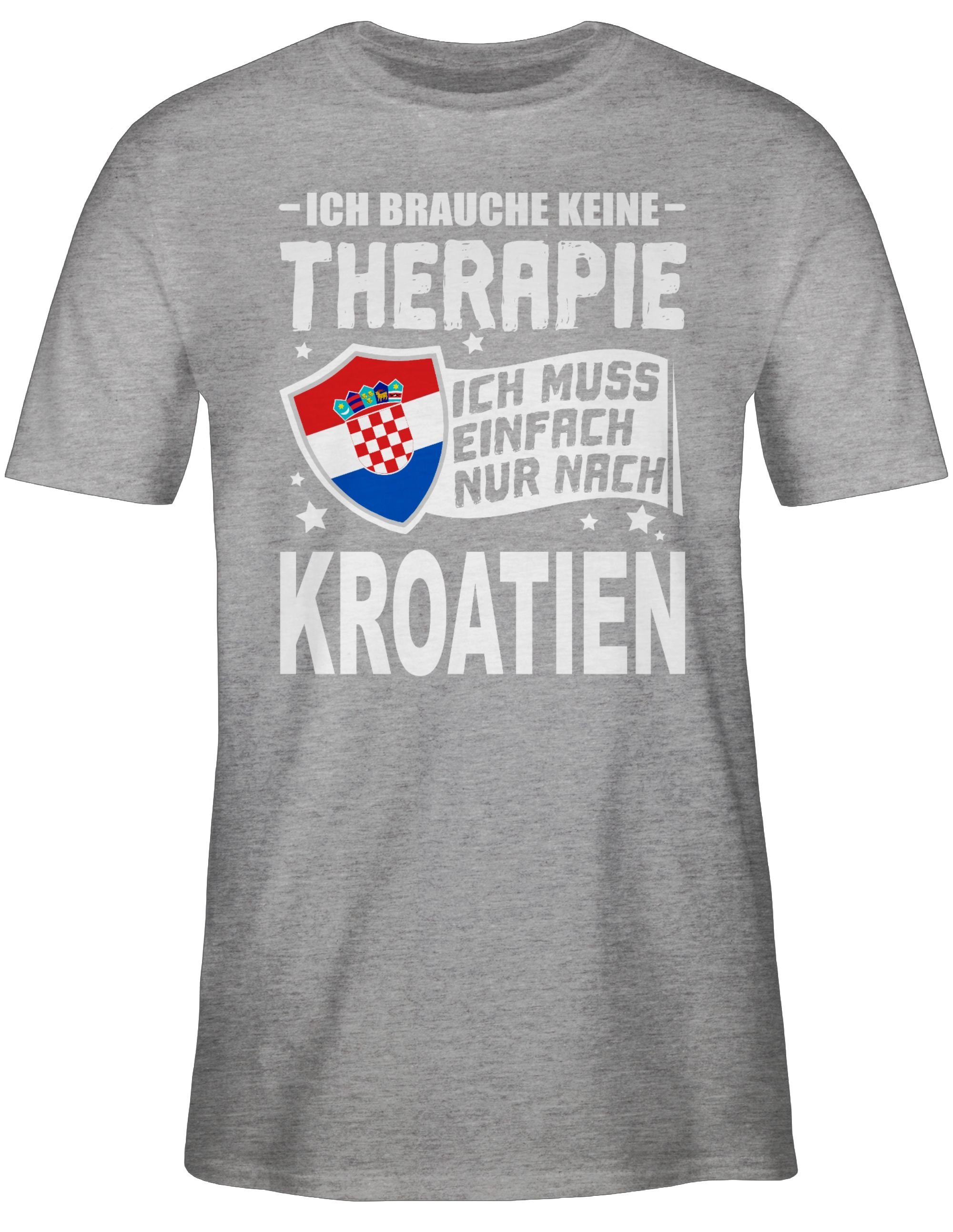 Ich brauche muss Therapie keine Kroatien Shirtracer Länder 3 - nur T-Shirt Grau einfach weiß Wappen Ich nach meliert