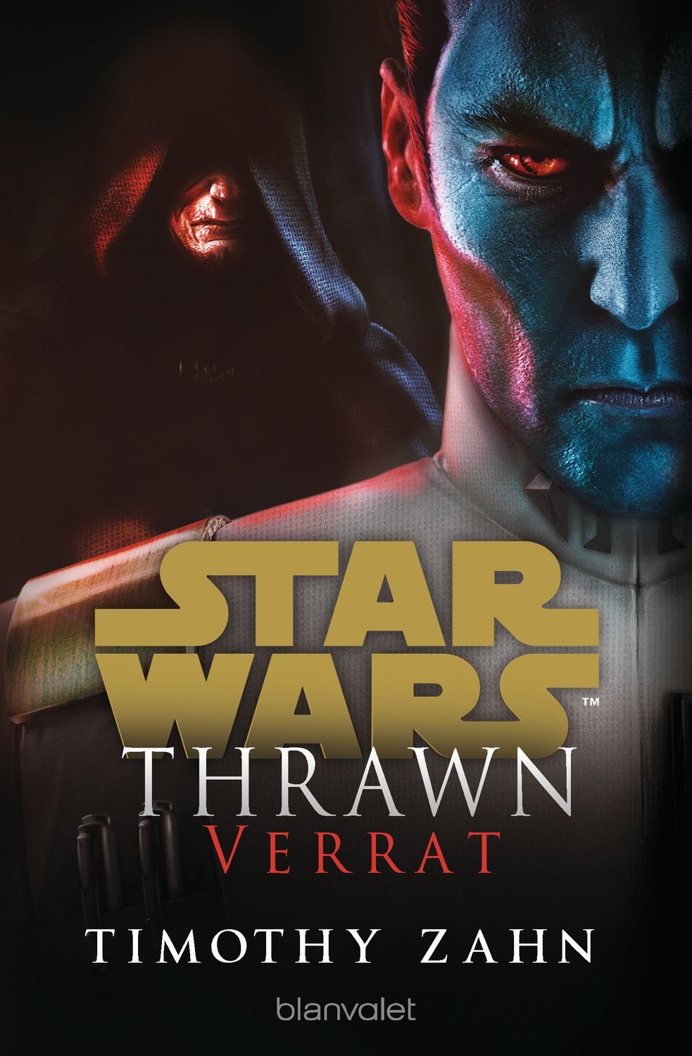 Star Wars™ Thrawn - Verrat / Timothy Zahn