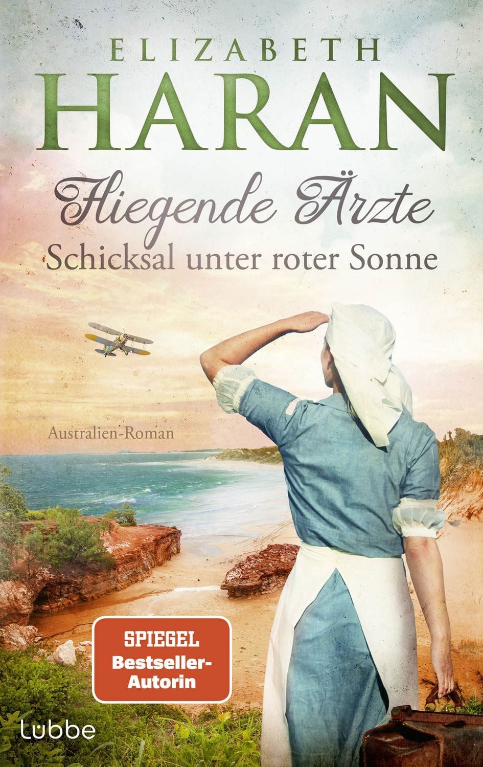 Fliegende Ärzte - Schicksal unter roter Sonne / Elizabeth Haran, Australien-Roman. Mit dem Royal Flying Doctor Service im Outback