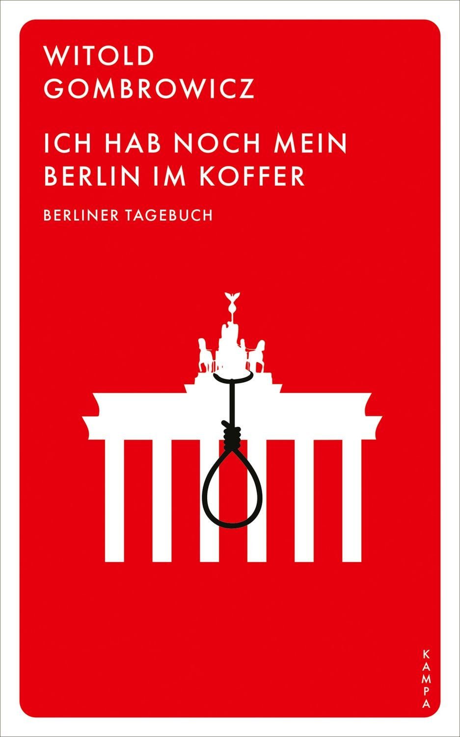 Ich hab noch mein Berlin im Koffer / Witold Gombrowicz