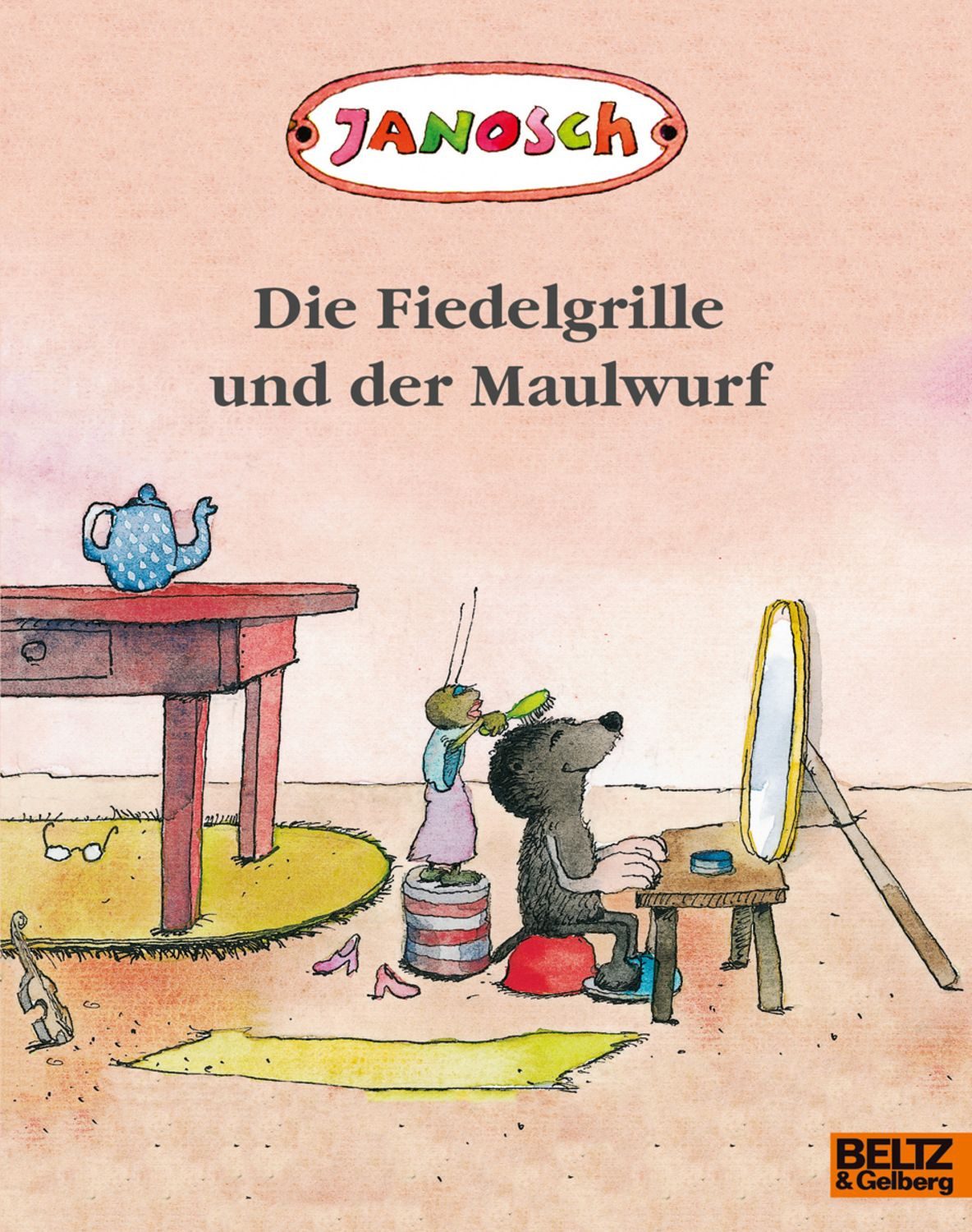 Die Fiedelgrille und der Maulwurf / Janosch