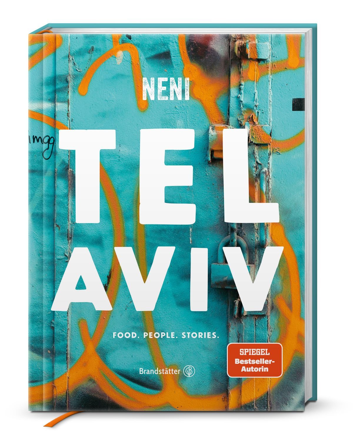 Tel Aviv by Neni / Haya Molcho, Food. People. Stories
