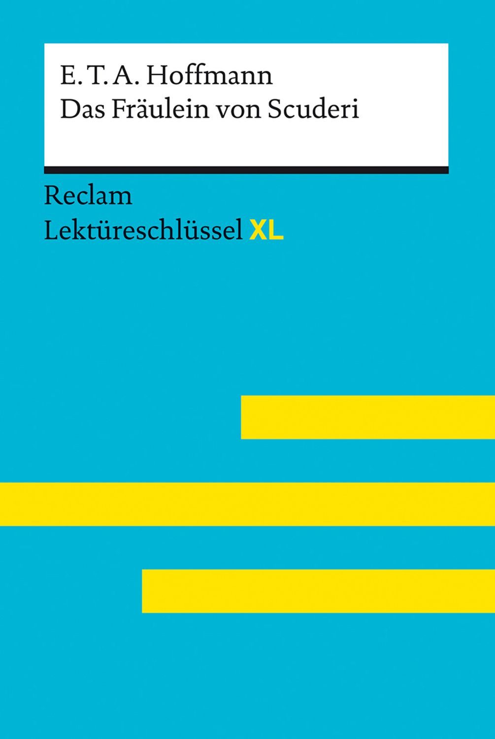 Das Fräulein von Scuderi von E.T.A. Hoffmann / E.T.A. Hoffmann, Eva-Maria Scholz