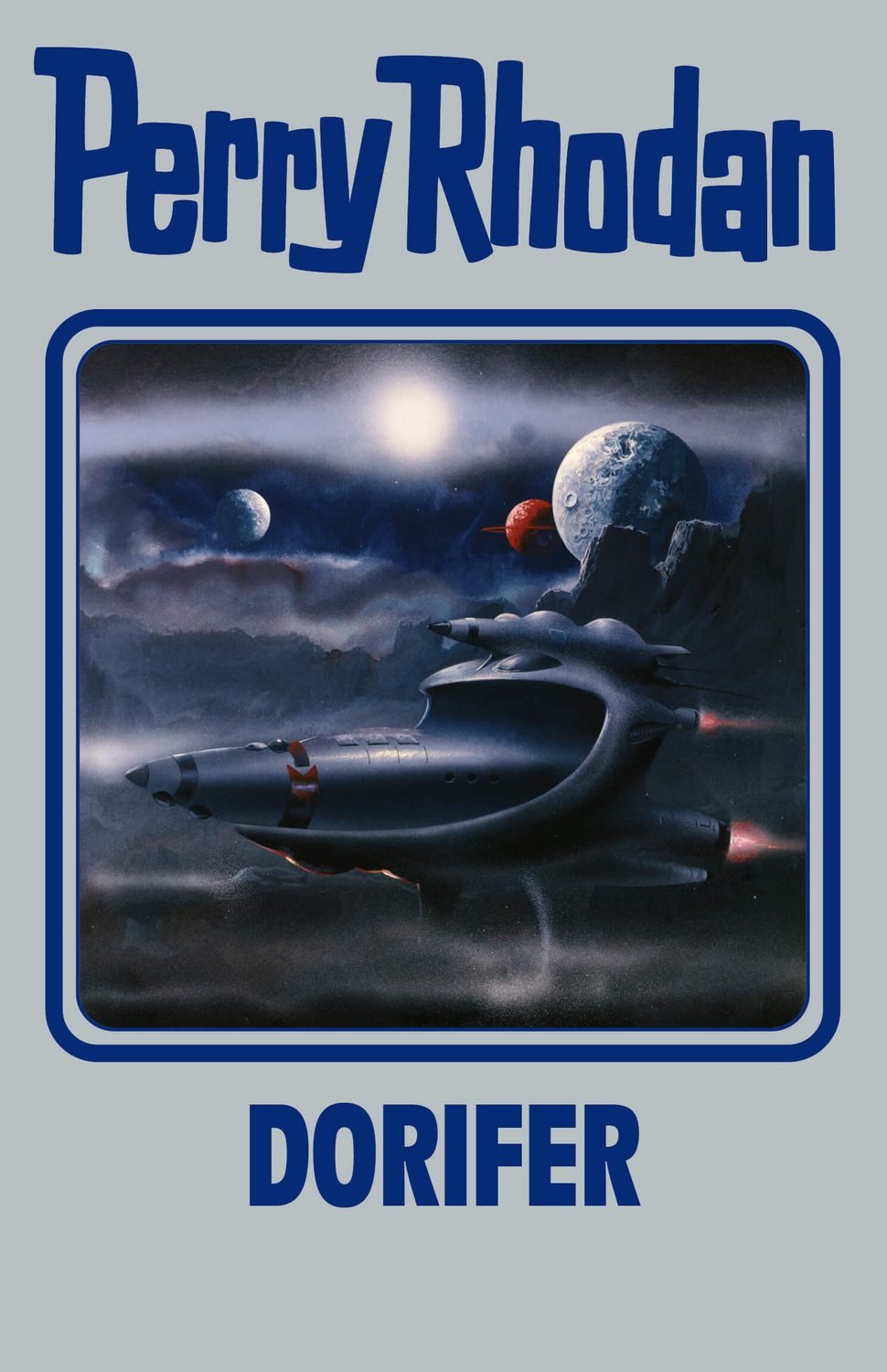 Dorifer / Perry Rhodan, Perry Rhodan Band 161