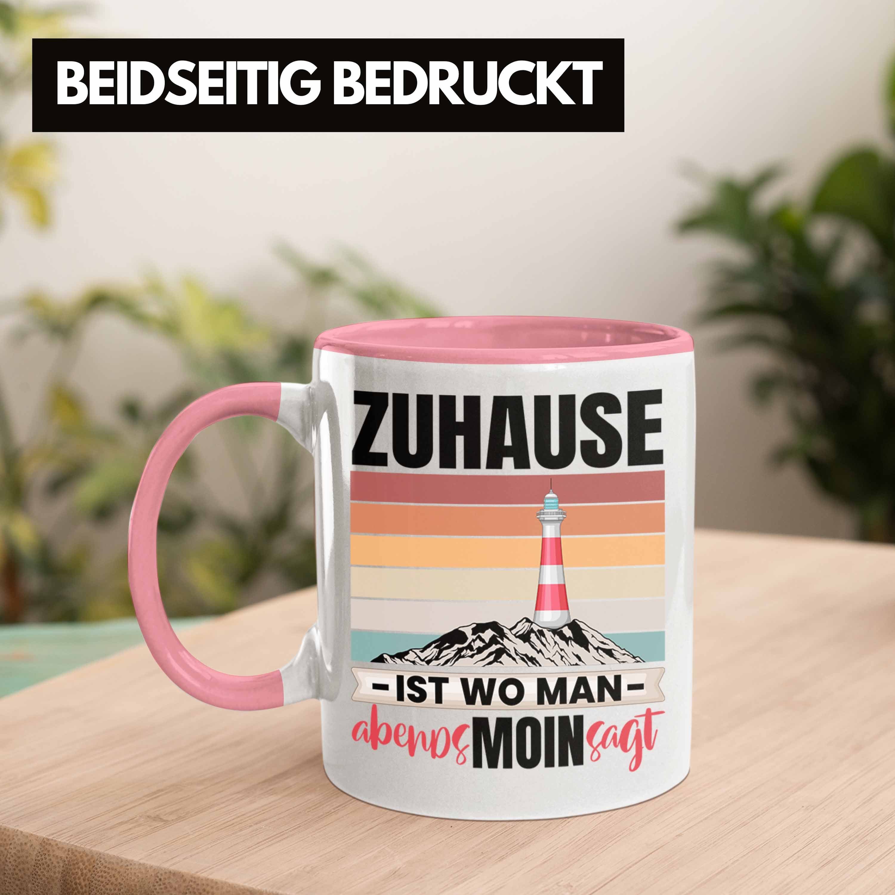 Geschenk Moin Abends Wo Norddeutschland Sagt Tasse Rosa Ist Tasse Trendation Man Zuhause