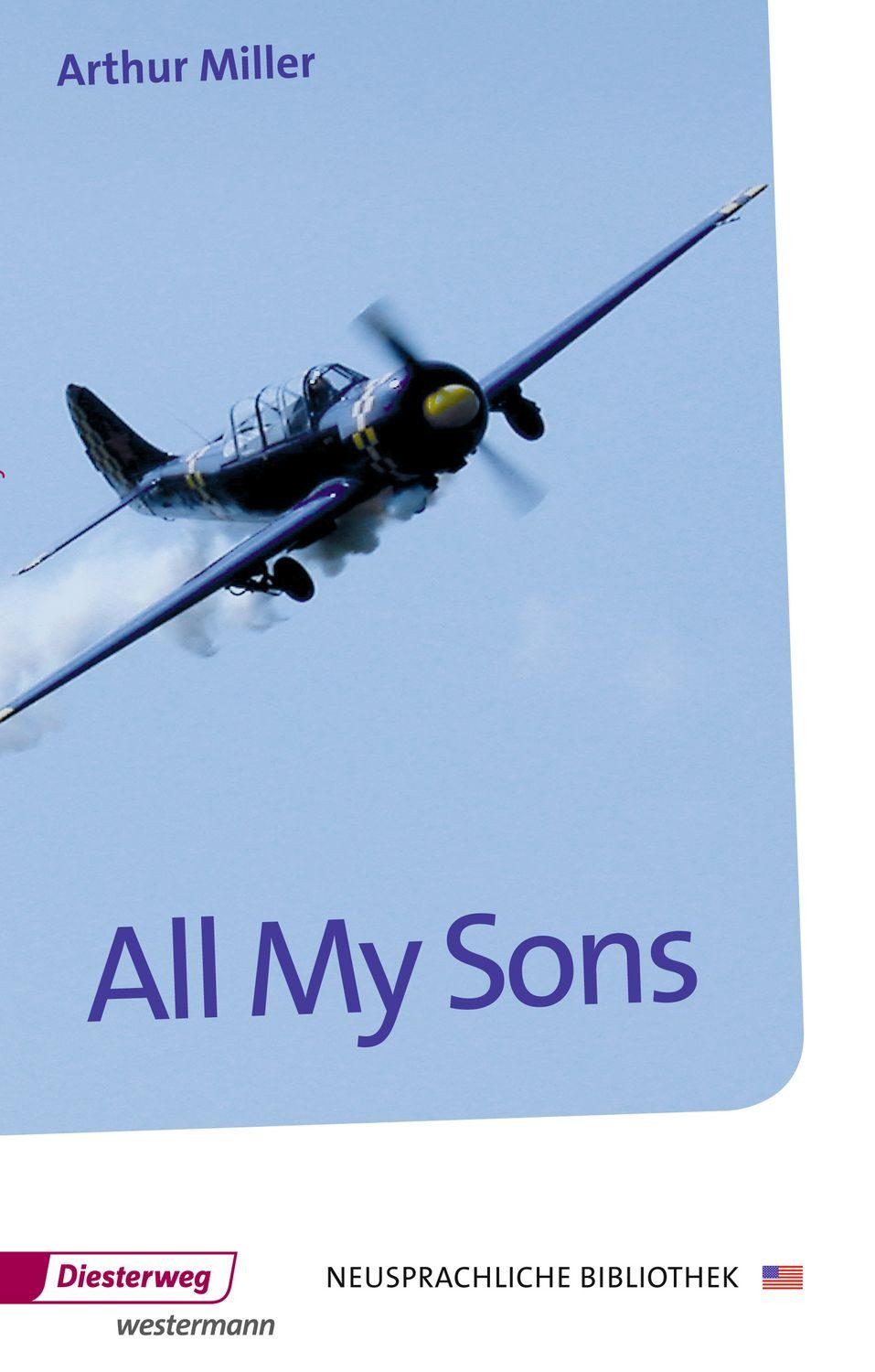 All My Sons / Arthur Miller, Drama in three acts