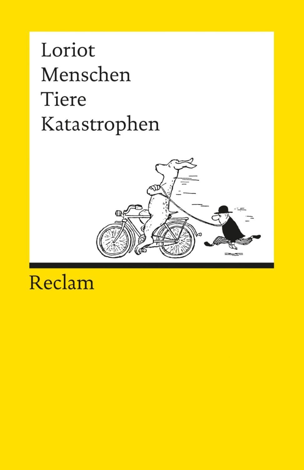 Menschen, Tiere, Katastrophen / Loriot
