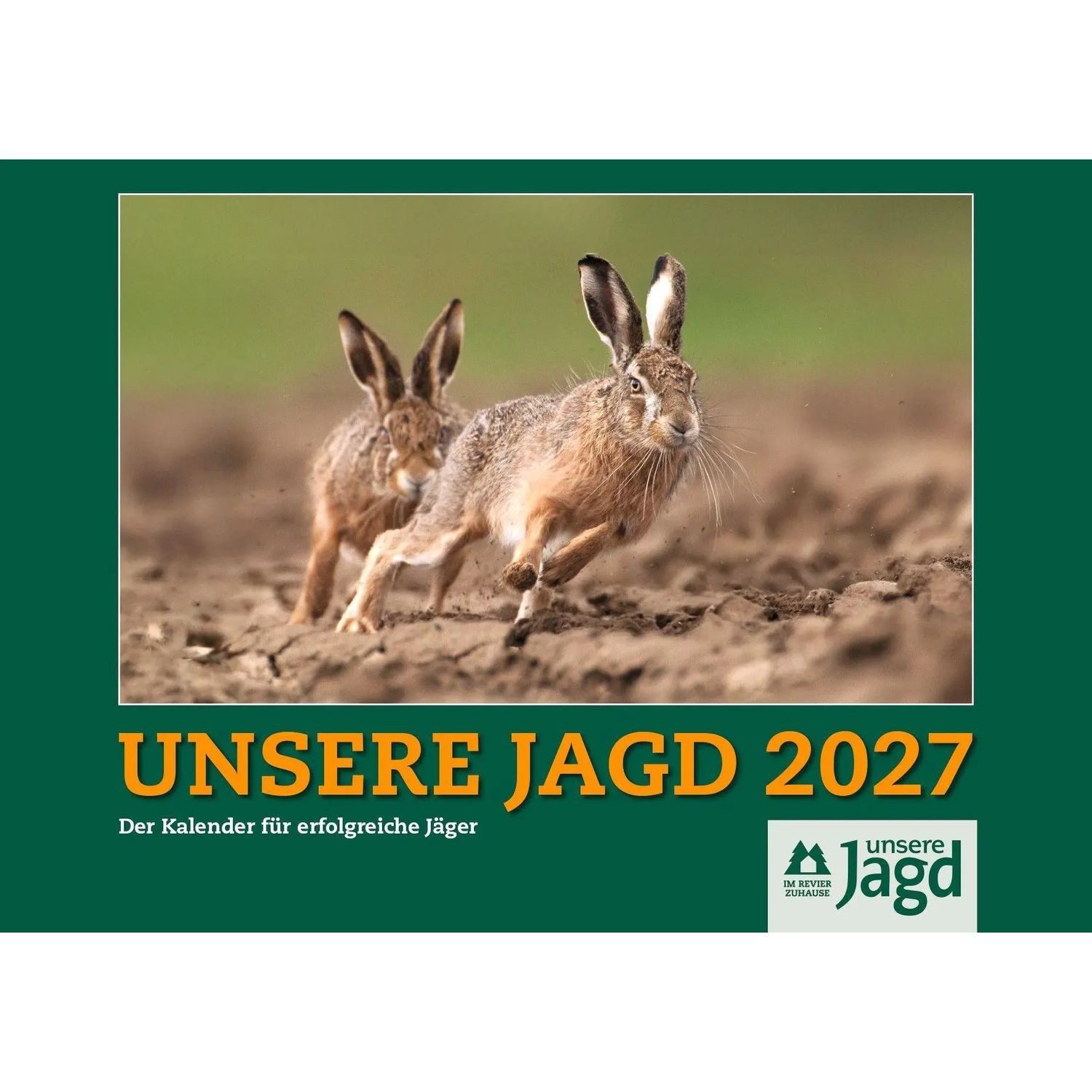 CADMOS Wandkalender Wandkalender UNSERE JAGD 2027