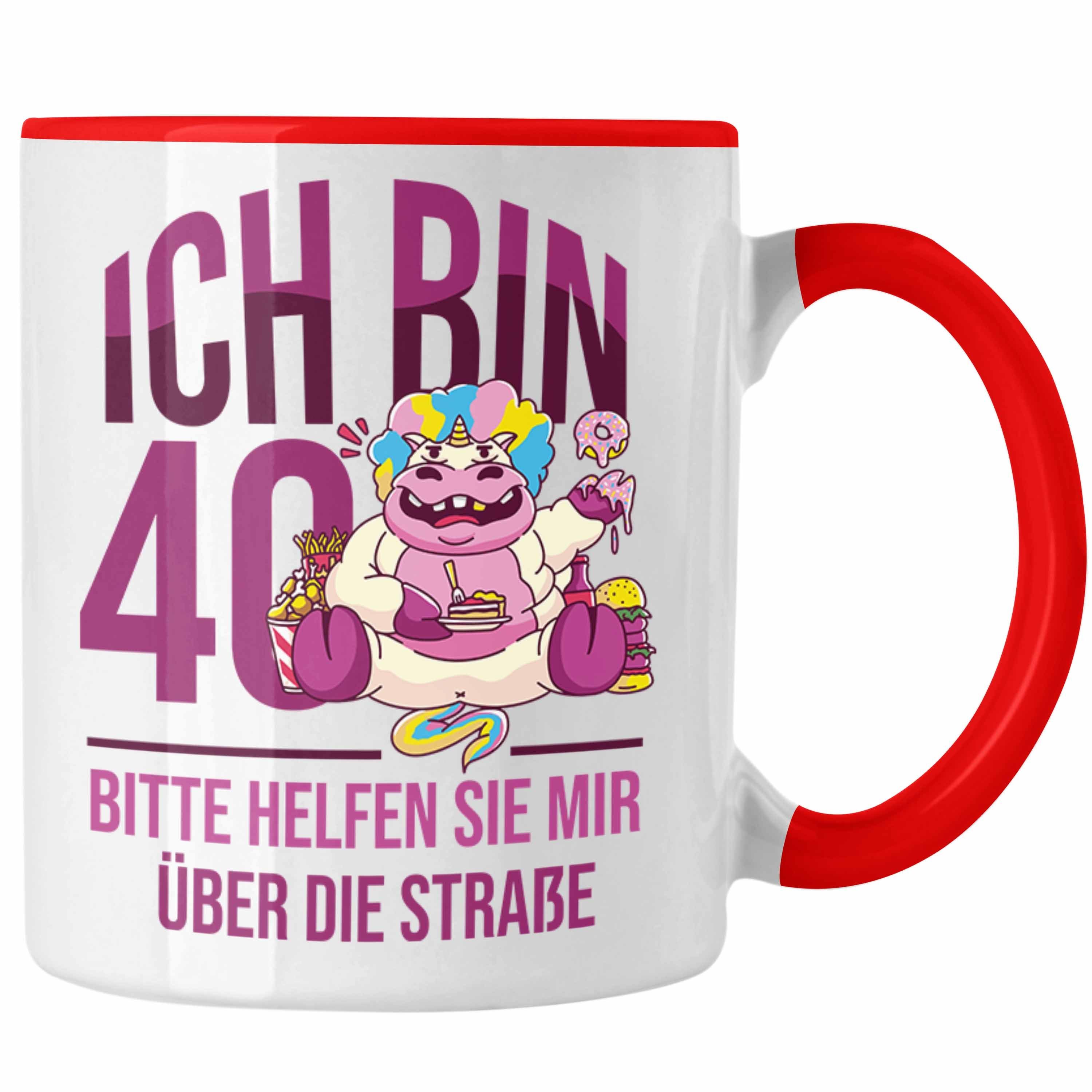 Trendation Tasse Lustige Tasse zum 40. Geburtstag - Geschenkidee für Frauen Einhorn 40e Rot