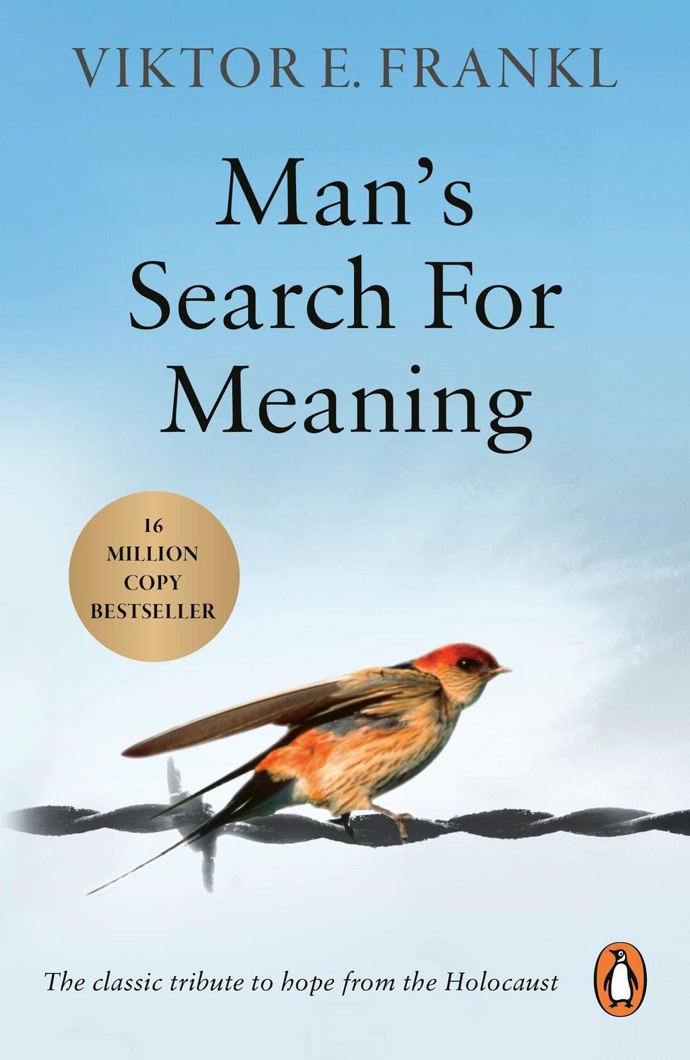 Man's Search For Meaning / Viktor E. Frankl