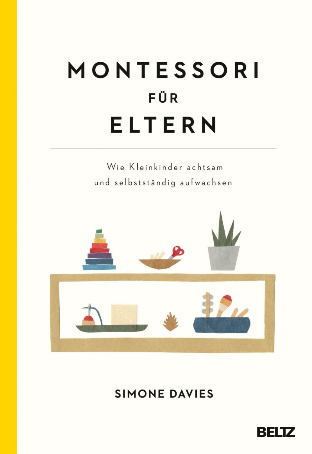 Montessori für Eltern / Simone Davies