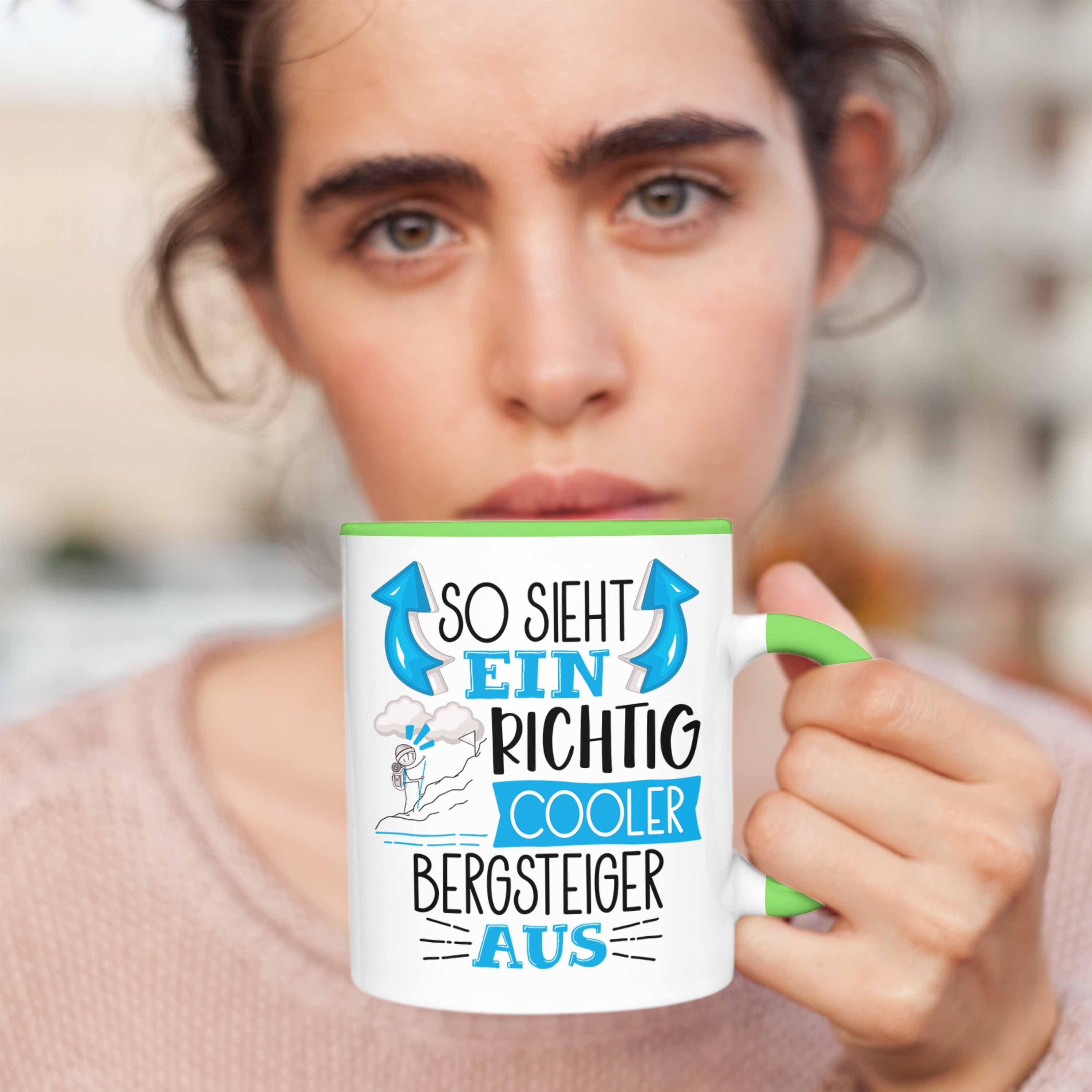 Aus Trendation Richtig Grün Geschenk Cooler Sieht Tasse Ein Tasse Lustiger So S Bergsteiger