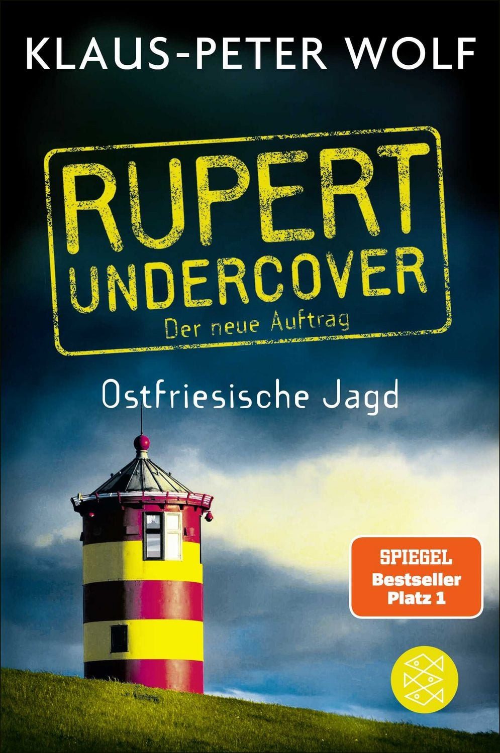 Rupert undercover - Ostfriesische Jagd / Klaus-Peter Wolf